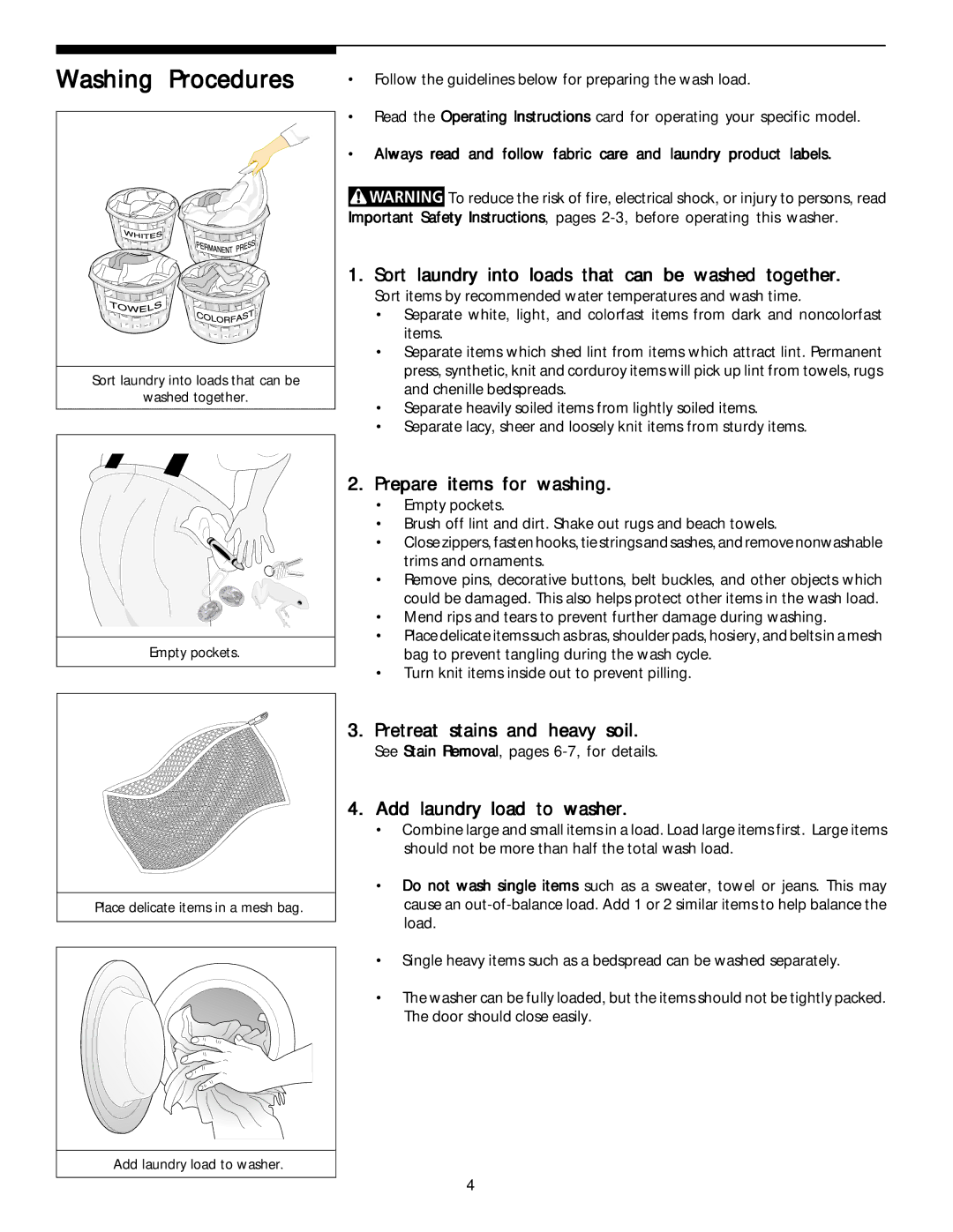 Frigidaire 131945200 manual Sort laundry into loads that can be washed together, Prepare items for washing 