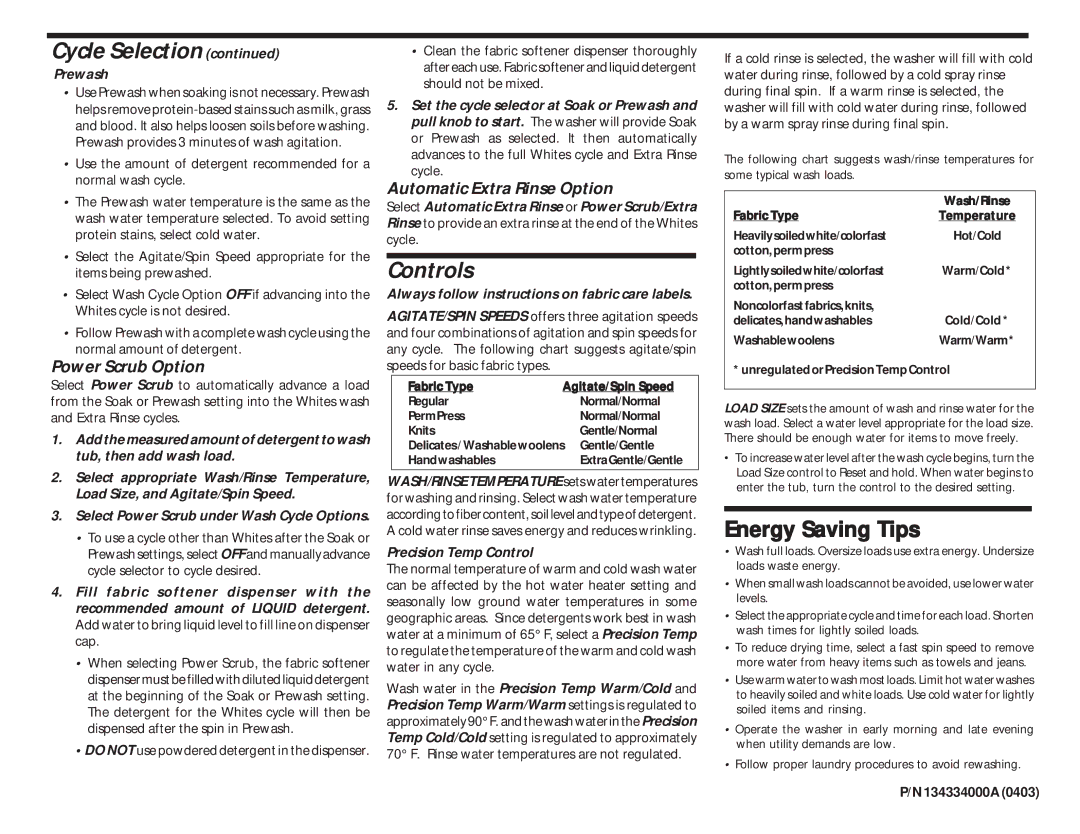 Frigidaire 134334000A (0403) Controls, Power Scrub Option, Automatic Extra Rinse Option, Prewash, Precision Temp Control 