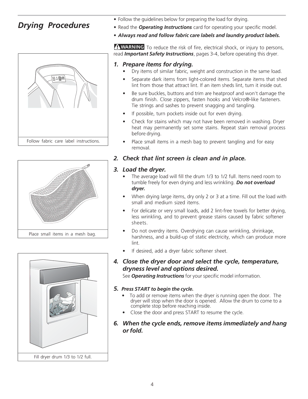 Frigidaire 134508100A Drying Procedures, Prepare items for drying, Press Start to begin the cycle 