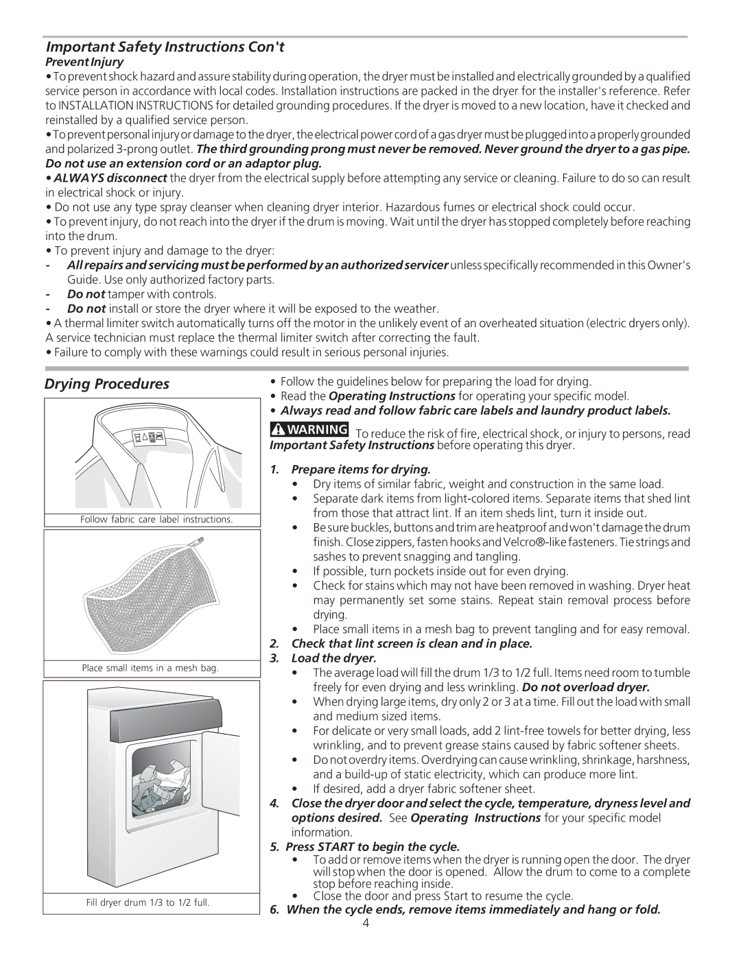 Frigidaire 134674100B manual Drying Procedures, Prevent Injury, Do not use an extension cord or an adaptor plug 