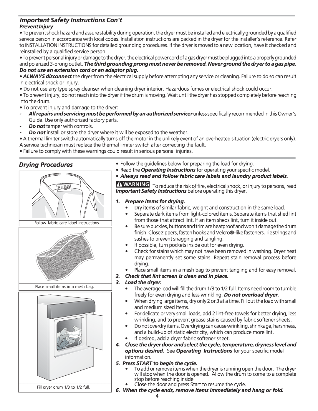 Frigidaire 134763300A manual Prevent Injury, Do not use an extension cord or an adaptor plug, Prepare items for drying 