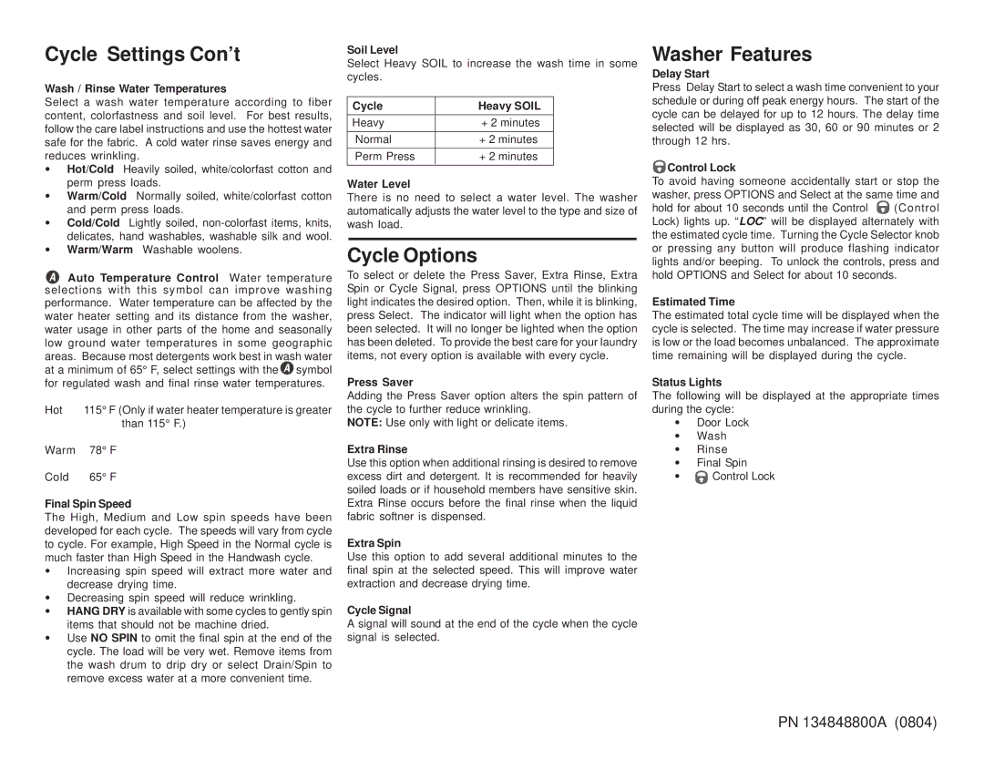 Frigidaire 134848800A operating instructions Cycle Settings Con’t, Cycle Options, Washer Features 