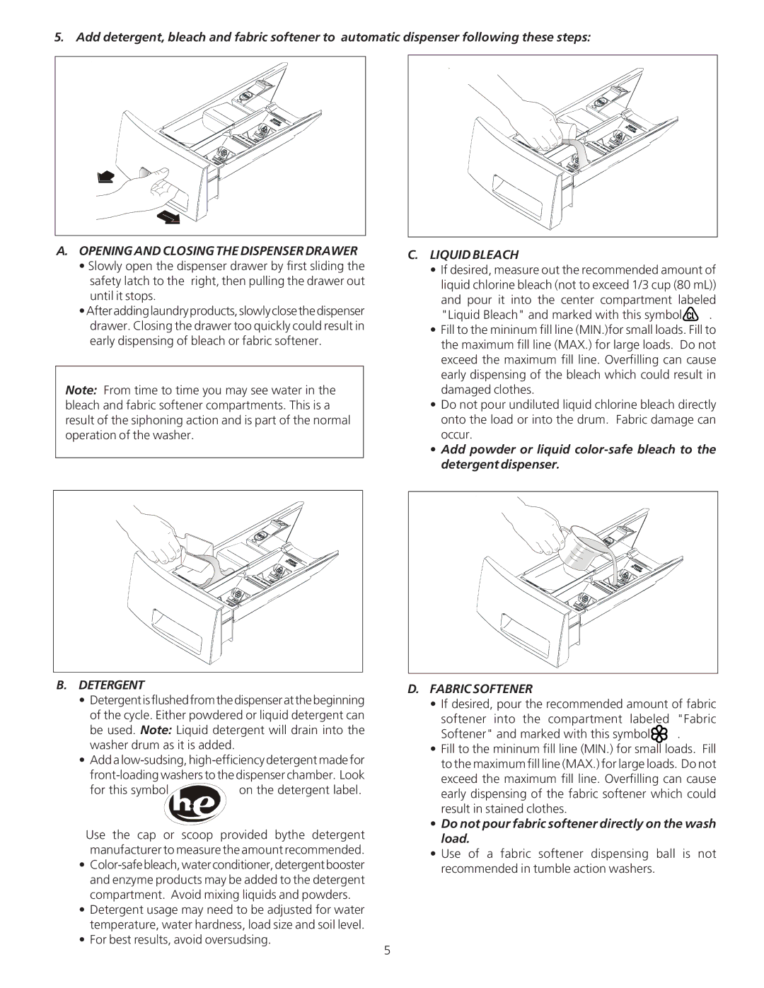 Frigidaire 134849000 manual Opening and Closing the Dispenser Drawer, Detergent, Liquid Bleach, Fabric Softener 