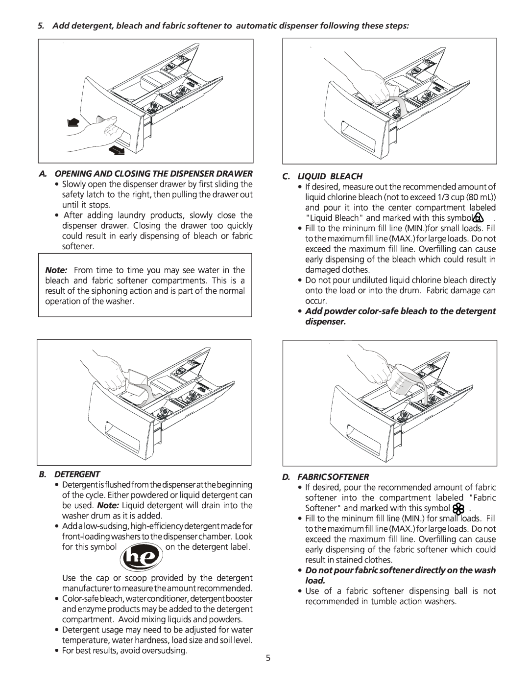 Frigidaire 134922600 manual A. Opening And Closing The Dispenser Drawer, C. Liquid Bleach, B. Detergent, D. Fabric Softener 