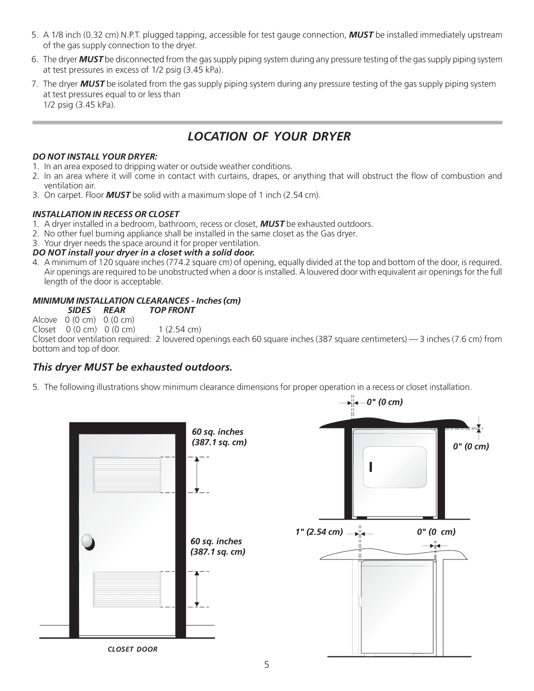 Frigidaire 0804 Location of Your Dryer, Do not Install Your Dryer, Installation in Recess or Closet, Sides Rear TOP Front 