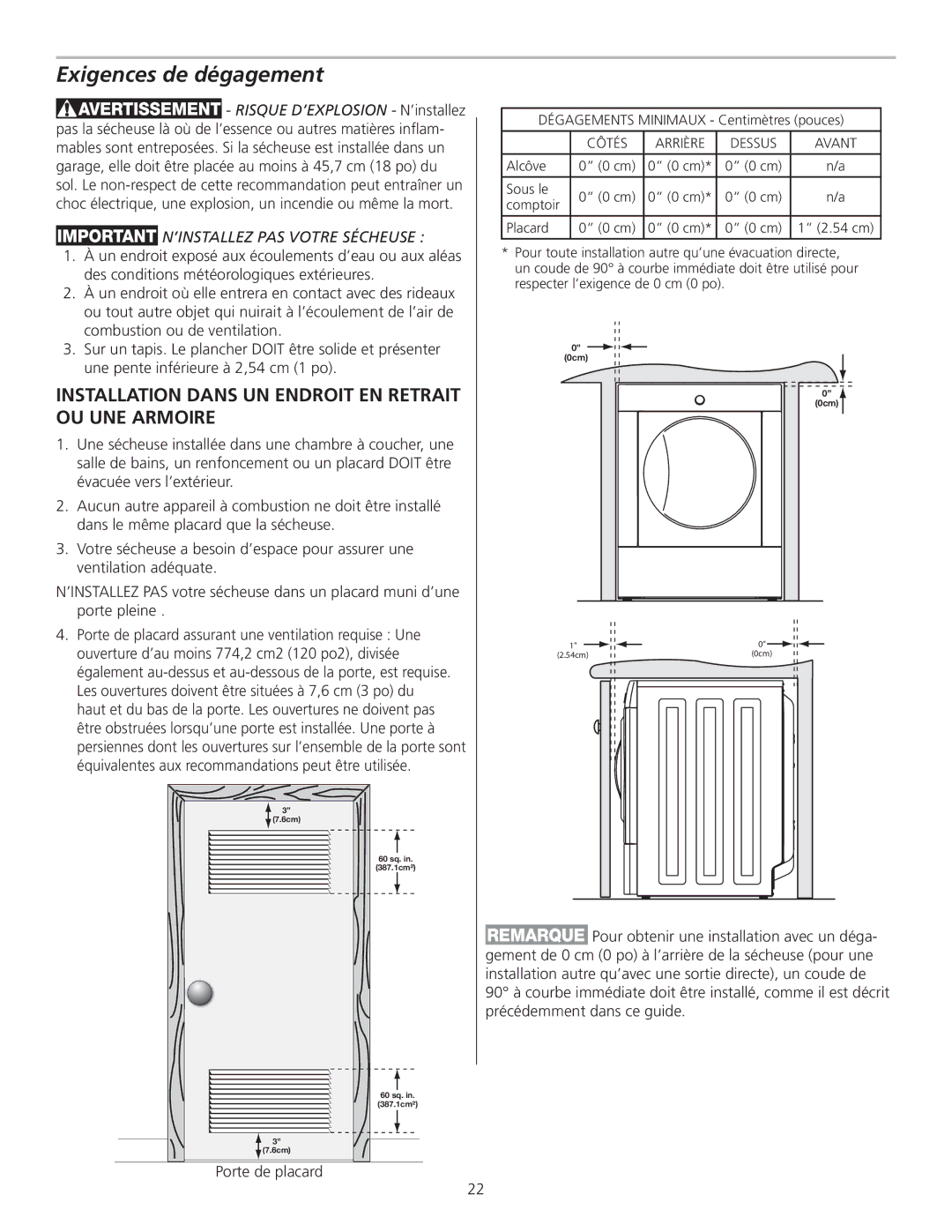 Frigidaire 137111800B installation instructions Exigences de dégagement, ’INSTALLEZ PAS Votre Sécheuse 