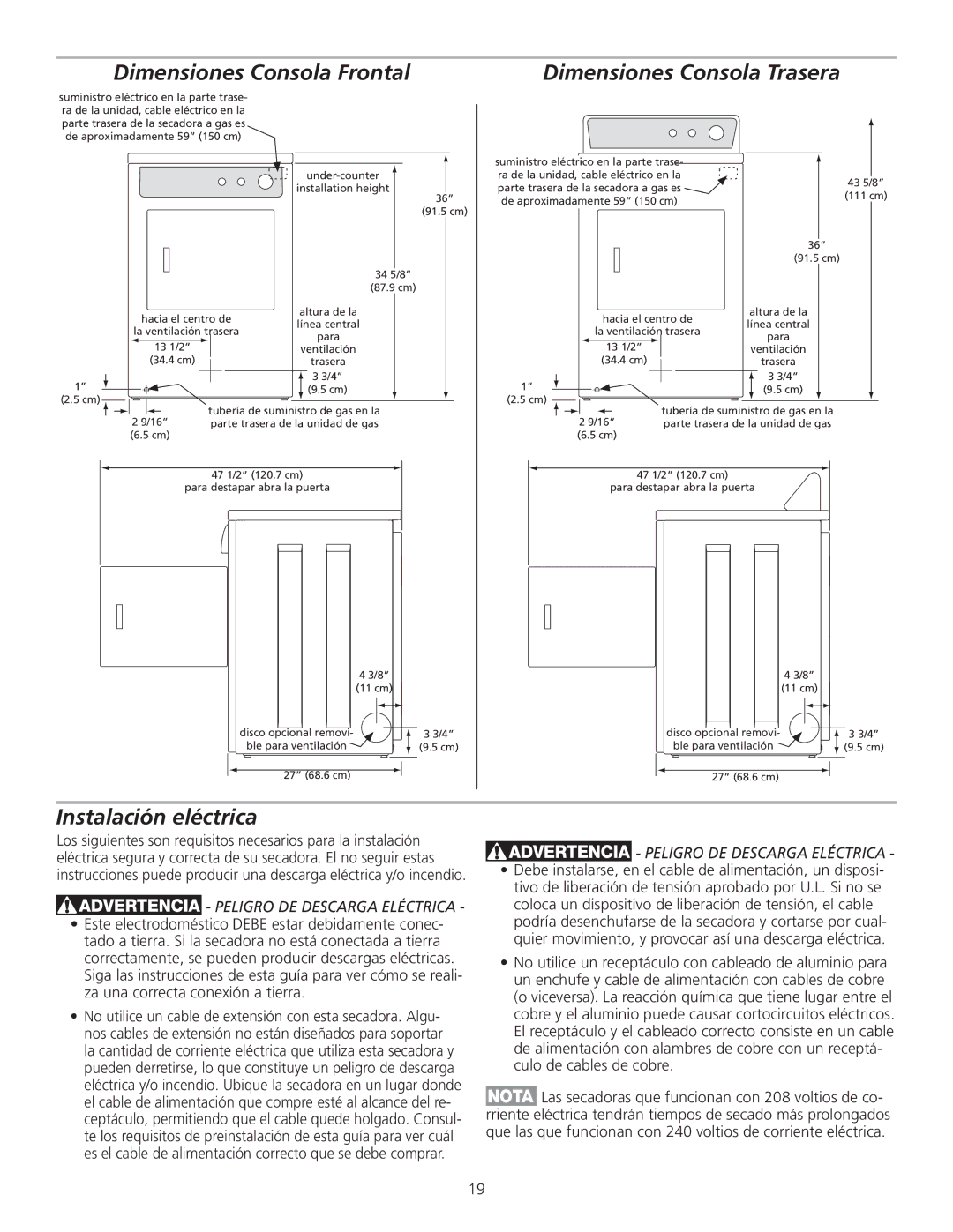 Frigidaire 137153400A installation instructions Dimensiones Consola Frontal, Instalación eléctrica 