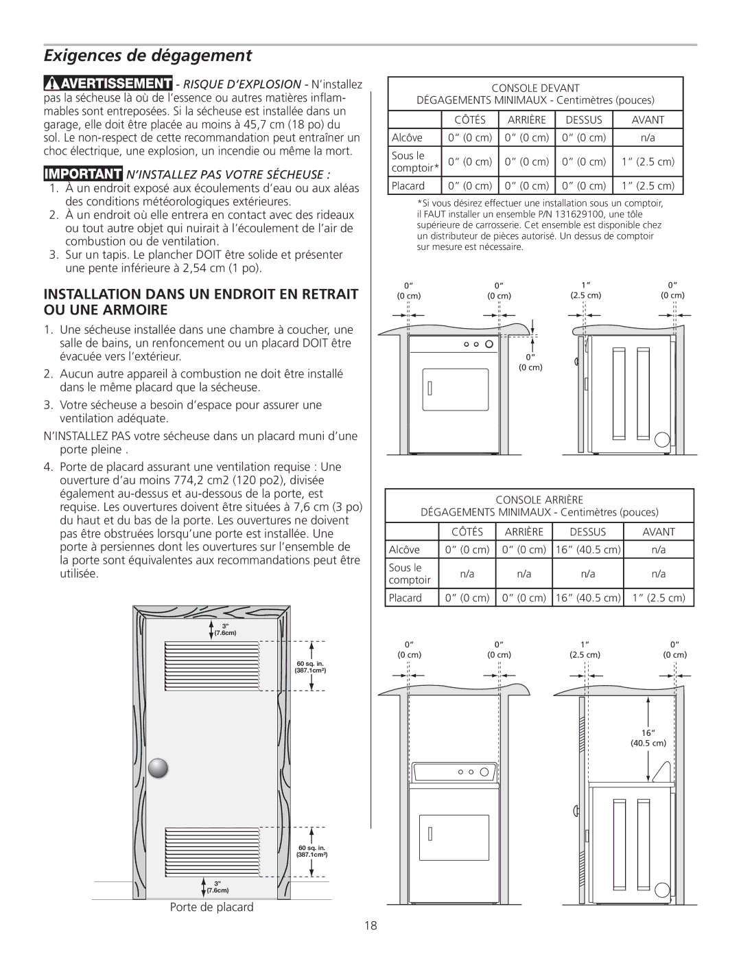 Frigidaire 137153700B installation instructions Exigences de dégagement, ’INSTALLEZ PAS Votre Sécheuse, Porte de placard 