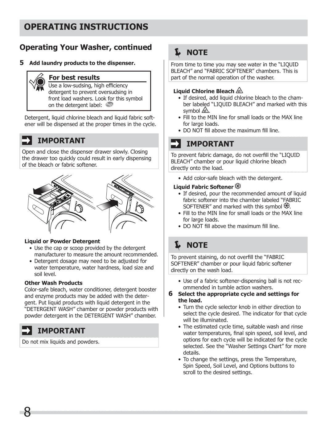 Frigidaire 137168300B Add laundry products to the dispenser, Liquid or Powder Detergent, Other Wash Products 