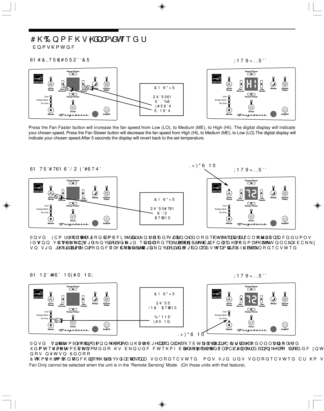 Frigidaire 15, 000BTU, 100BTU-25 operating instructions Air Conditioner Features, To Adjust FAN Speeds YOU will see 