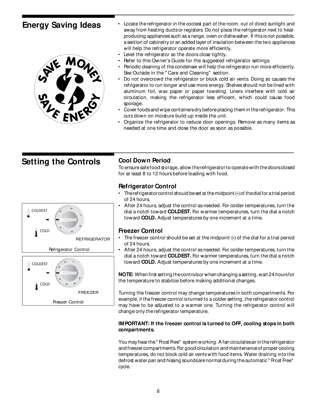 Frigidaire 218954901 Energy Saving Ideas, Setting the Controls, Cool Down Period, Refrigerator Control, Freezer Control 