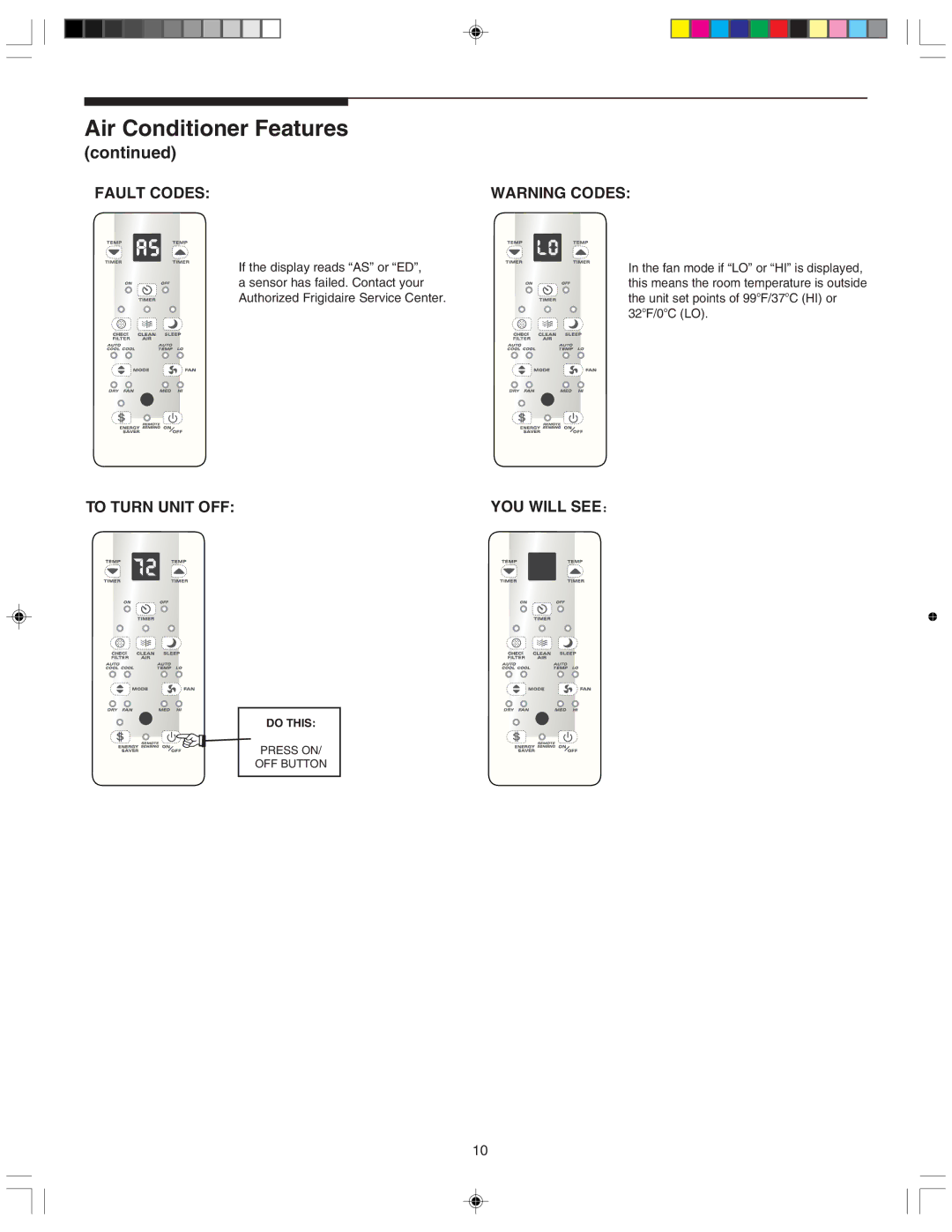 Frigidaire 220211A243 manual Fault Codes, To Turn Unit OFF YOU will see 