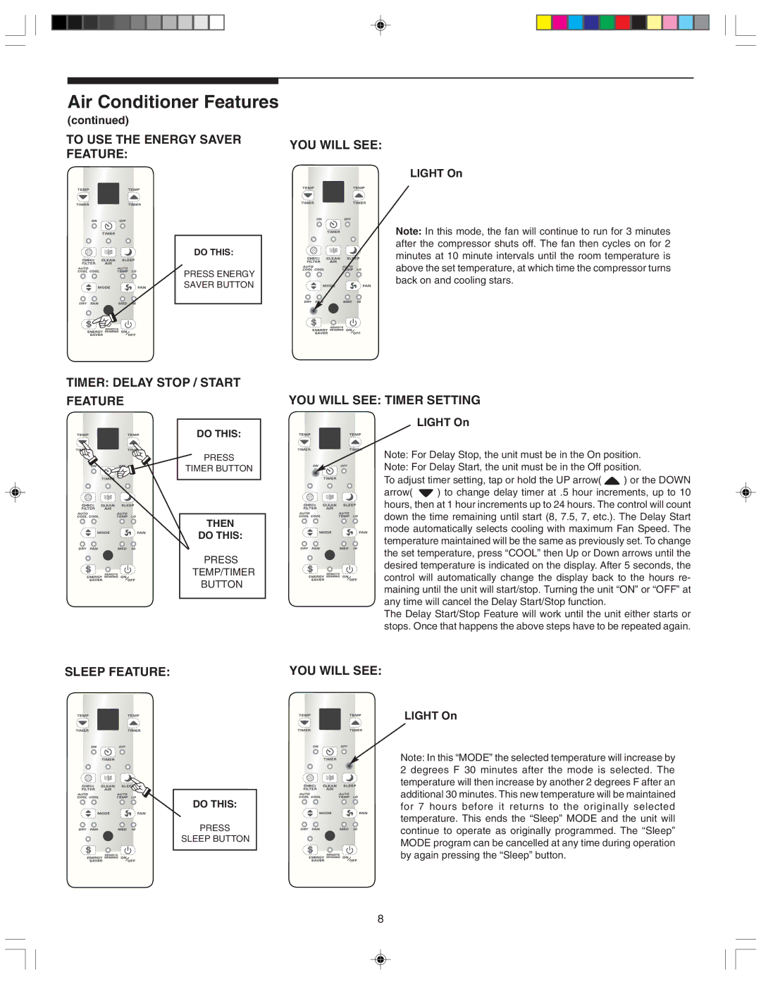 Frigidaire 220211A243 manual To USE the Energy Saver Feature, YOU will see, Sleep Feature 