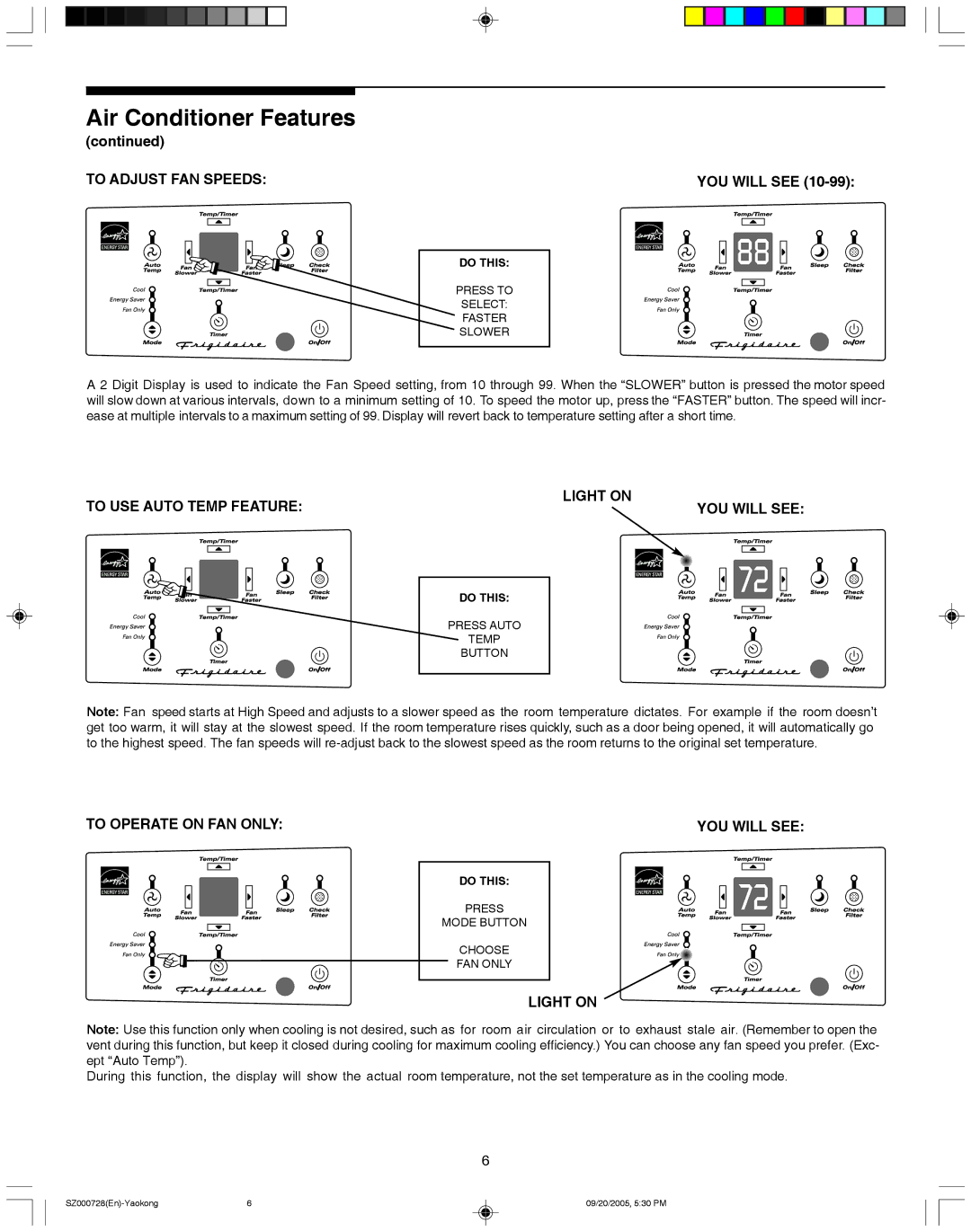 Frigidaire 220218A007 manual To USE Auto Temp Feature Light on YOU will see 