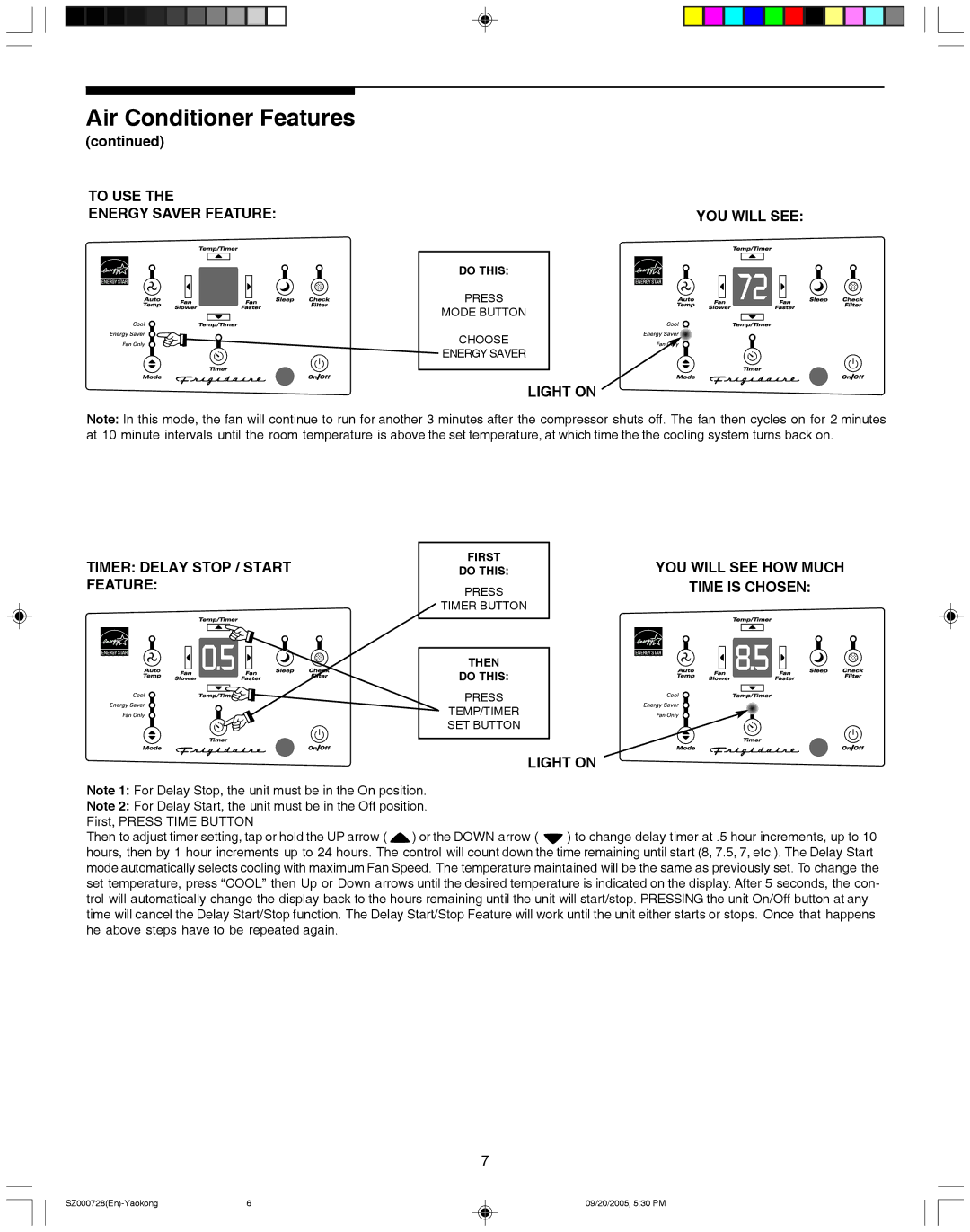 Frigidaire 220218A007 manual To USE Energy Saver Feature YOU will see 