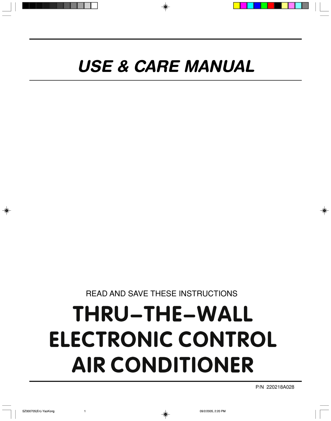 Frigidaire manual Use & Care Manual, Read And Save These Instructions, P/N 220218A028, SZ000705En-YaoKong 