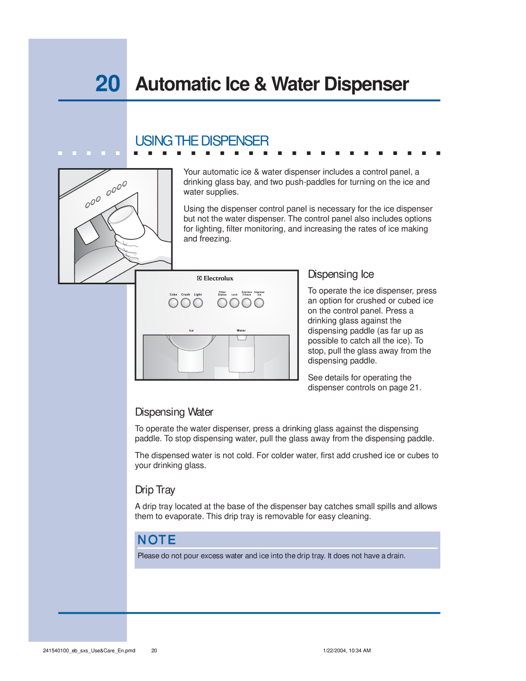 Frigidaire 241540100 (1203) manual Automatic Ice & Water Dispenser, Using the Dispenser, Dispensing Ice, Dispensing Water 