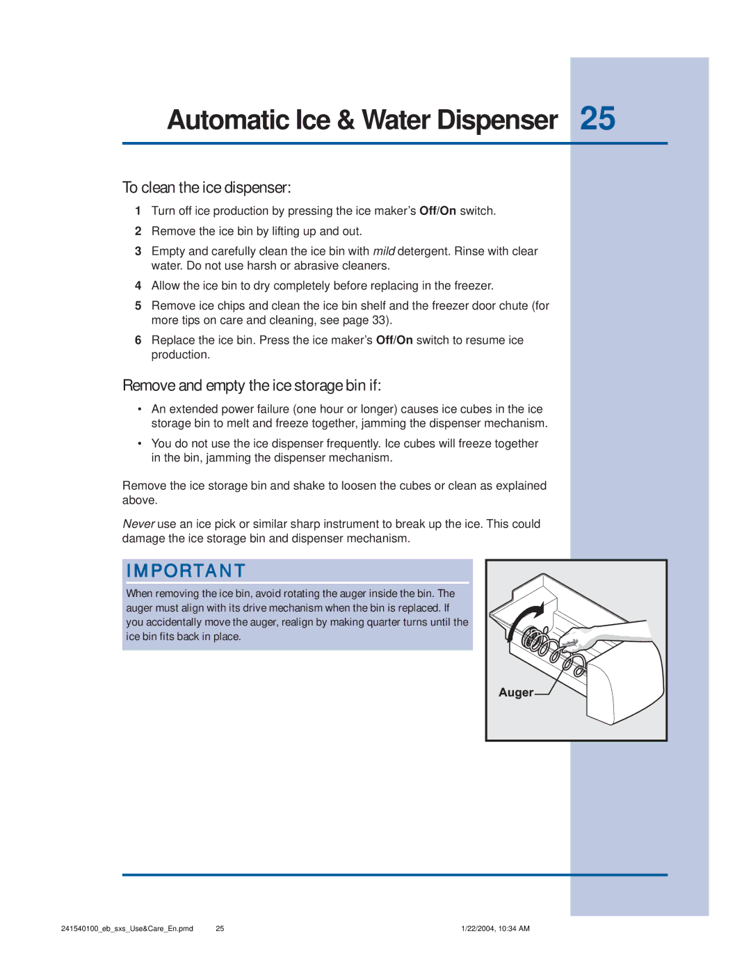 Frigidaire 241540100 (1203) manual To clean the ice dispenser, Remove and empty the ice storage bin if 