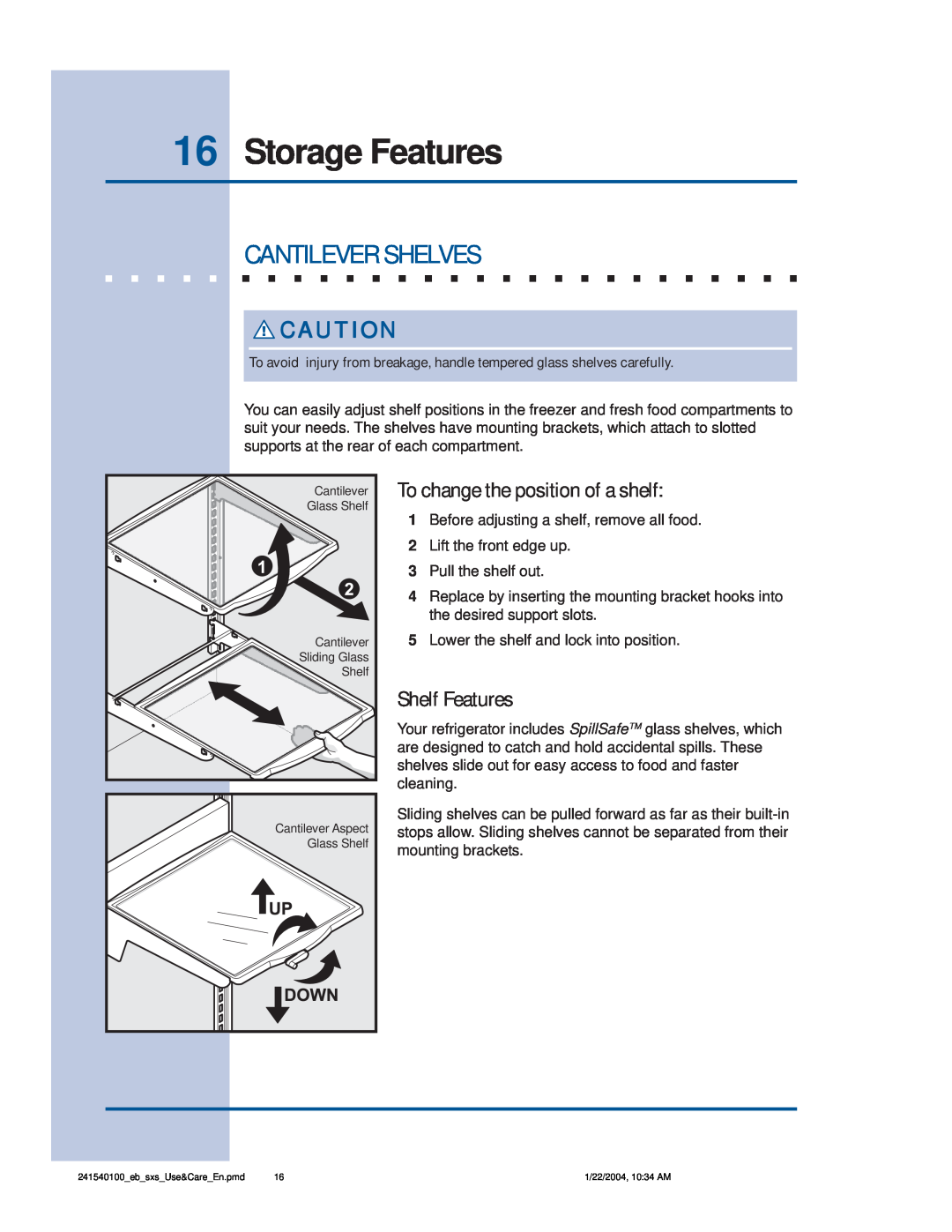 Frigidaire 241540100 (1203) 16Storage Features, Cantilever Shelves, To change the position of a shelf, Shelf Features 