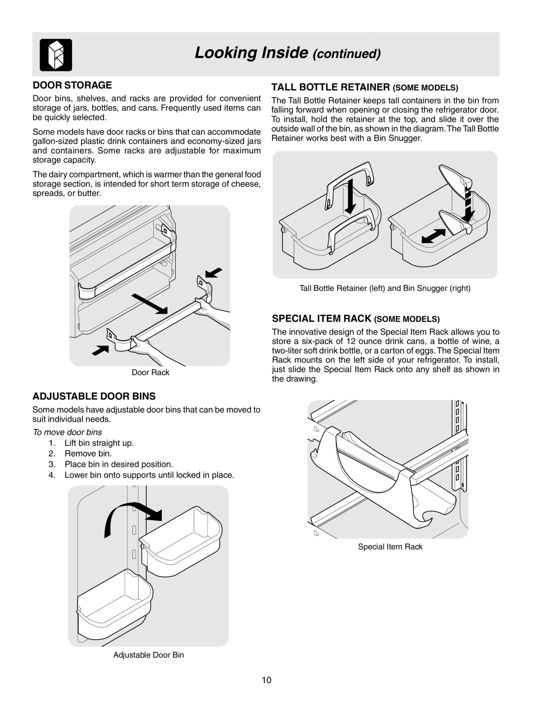 Frigidaire 241567601 Door Storage, Adjustable Door Bins, Tall Bottle Retainer Some Models, Special Item Rack Some Models 