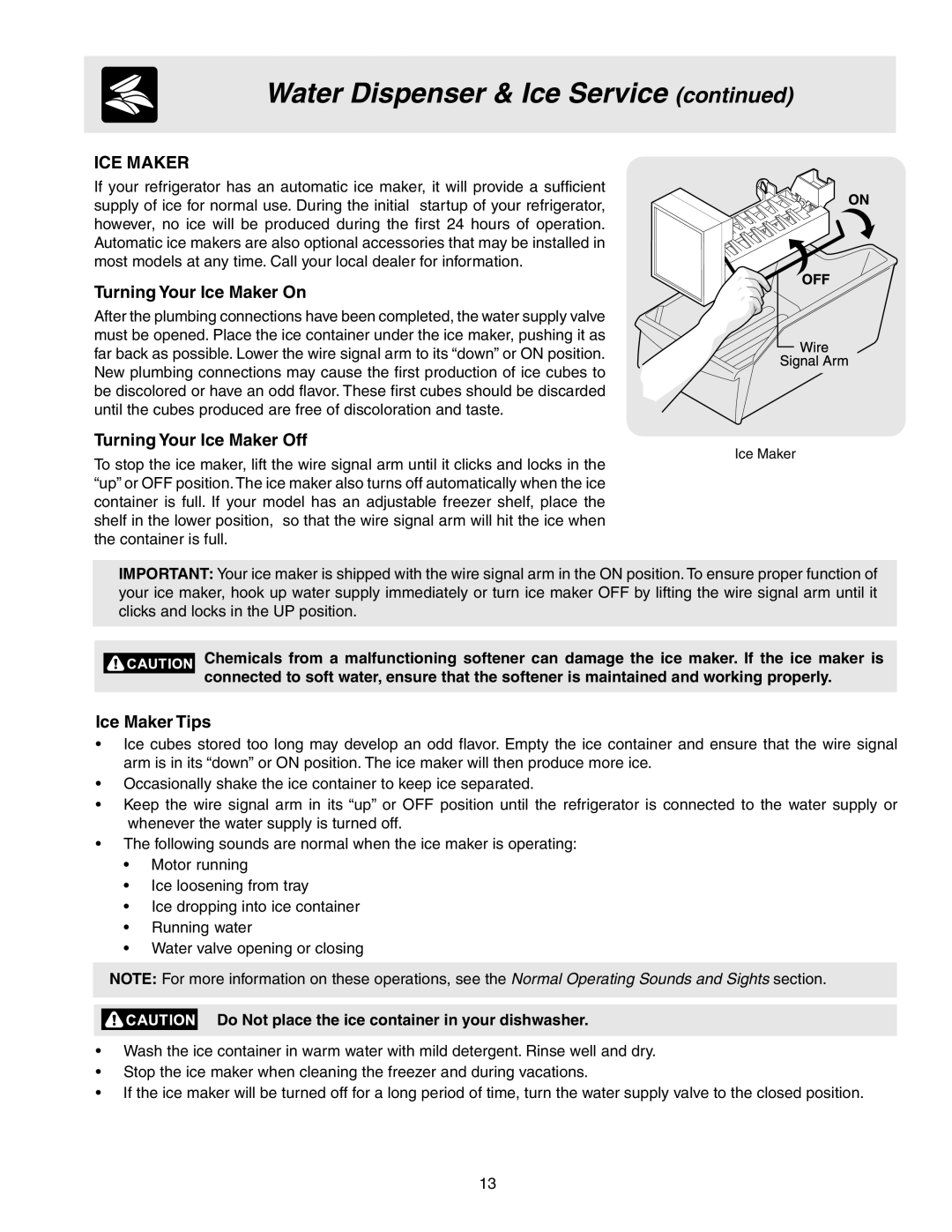 Frigidaire 241567601 manual ICE Maker, Do Not place the ice container in your dishwasher 