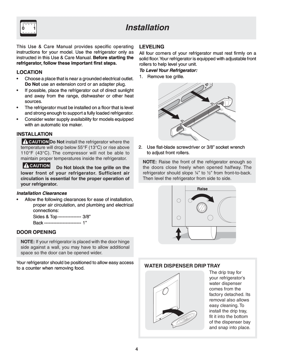Frigidaire 241567601 manual Location, Door Opening, Leveling, Water Dispenser Drip Tray, Installation Clearances 