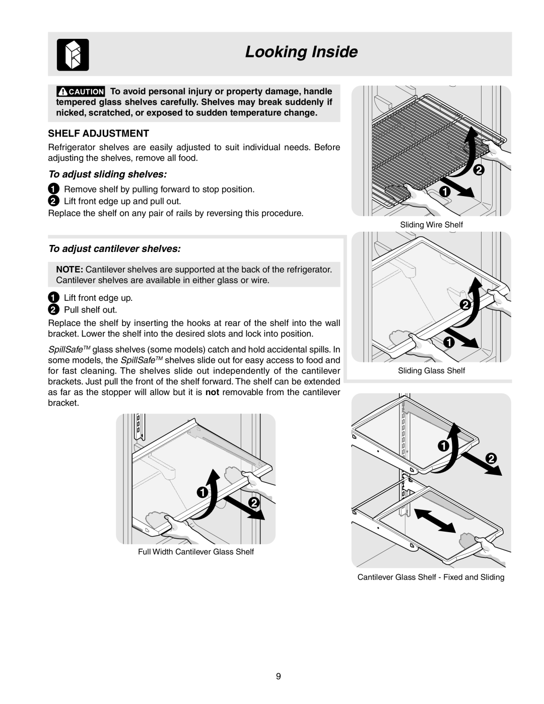 Frigidaire 241567601 manual Looking Inside, Shelf Adjustment, To adjust sliding shelves, To adjust cantilever shelves 