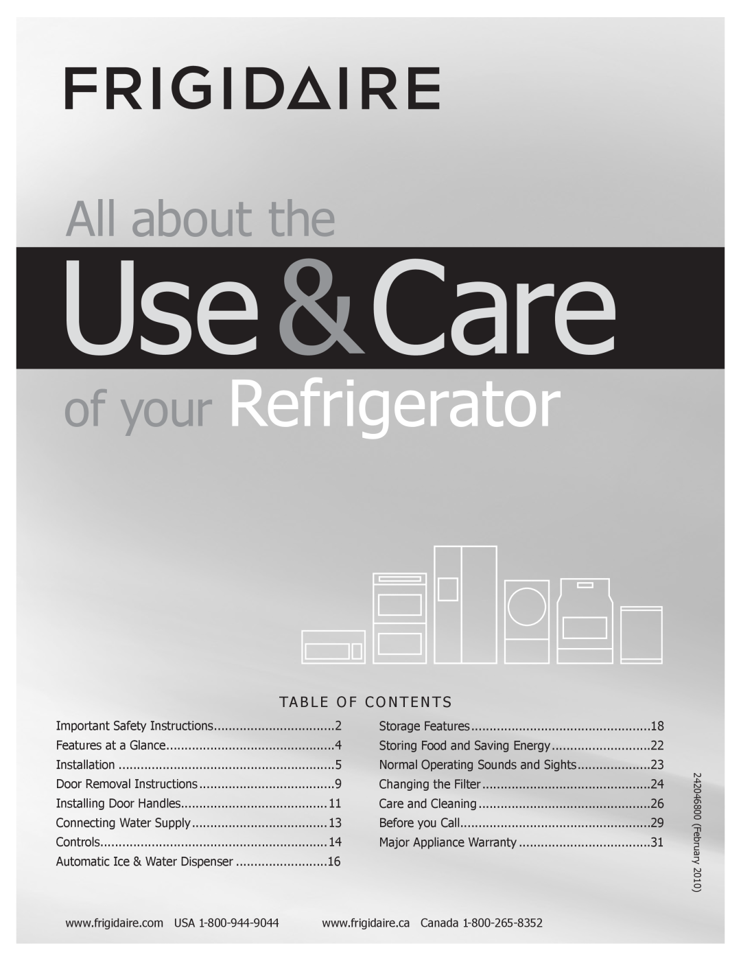 Frigidaire 242046800 important safety instructions Use &Care, of your Refrigerator, All about the 