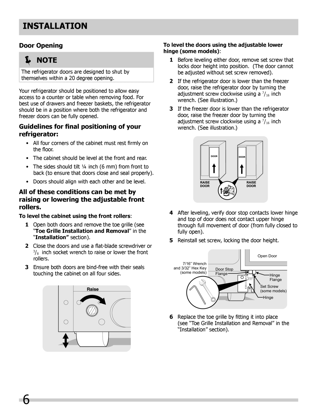Frigidaire 242108500 manual Door Opening, Guidelines for final positioning of your refrigerator, Installation,  Note 
