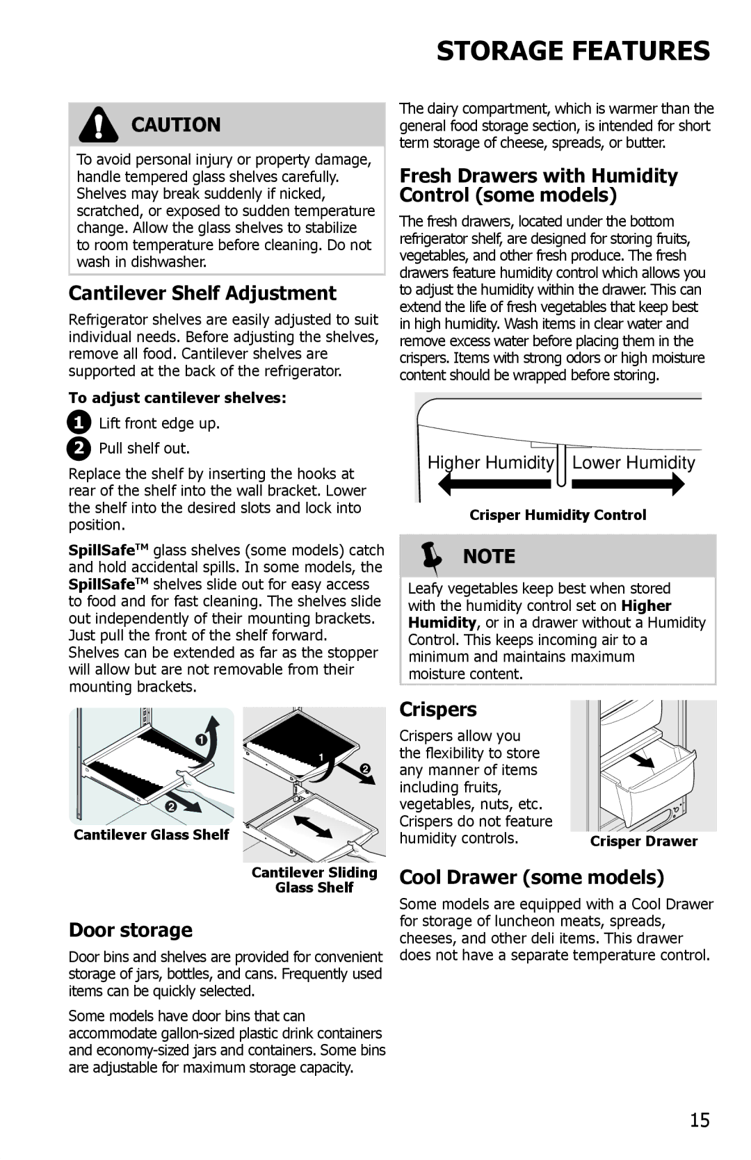 Frigidaire FGHS2631PF2, 242288200, FGHC2331PF6, FGHS2655PF, FGHC2331PF0, FGHS2631PE, FGHS2355PF, DGUS2645LF Storage Features 