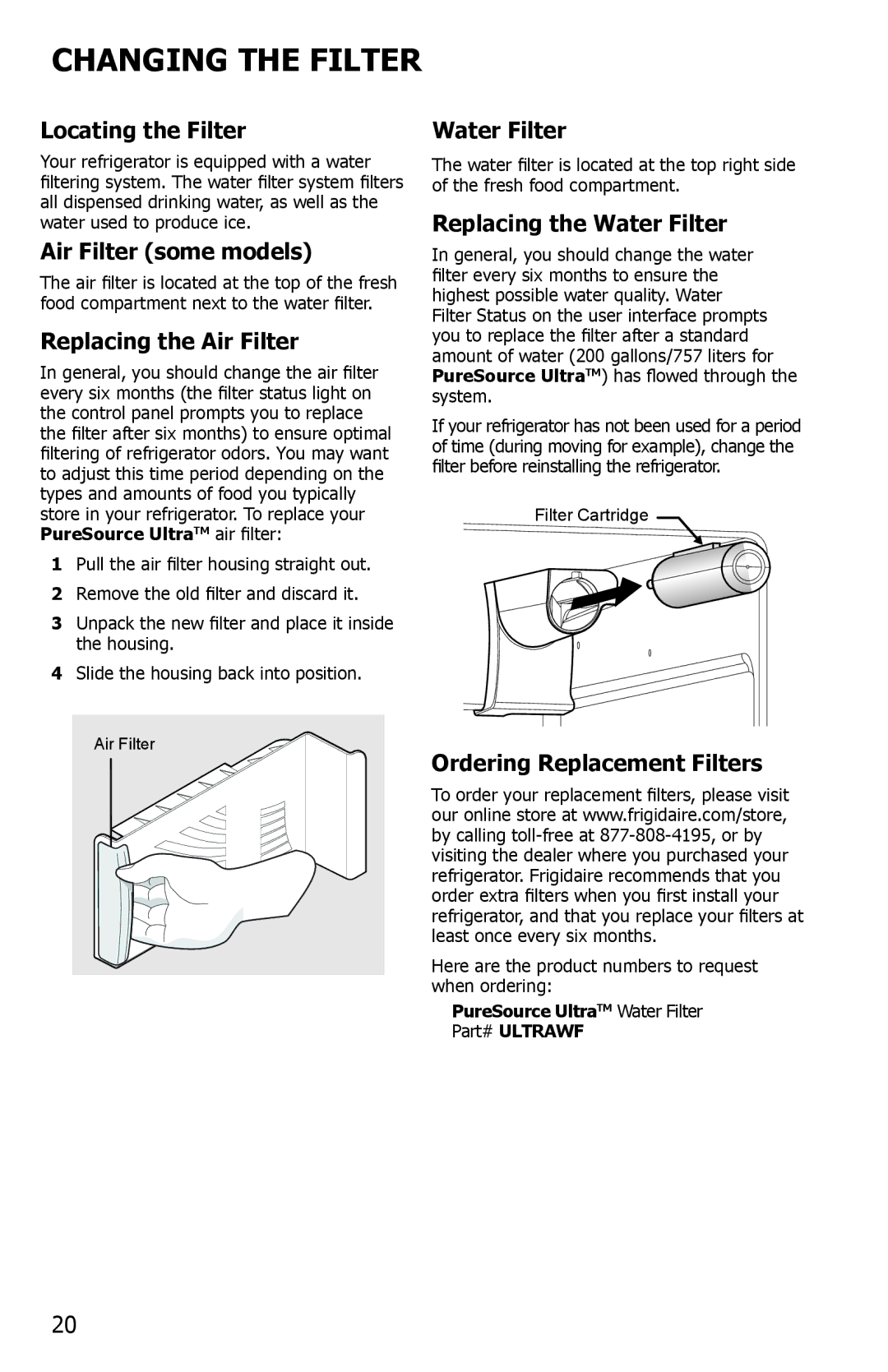 Frigidaire 242288200, FGHC2331PF6, FGHS2655PF, FGHC2331PF0, FGHS2631PF2, FGHS2631PE, FGHS2355PF manual Changing the Filter 