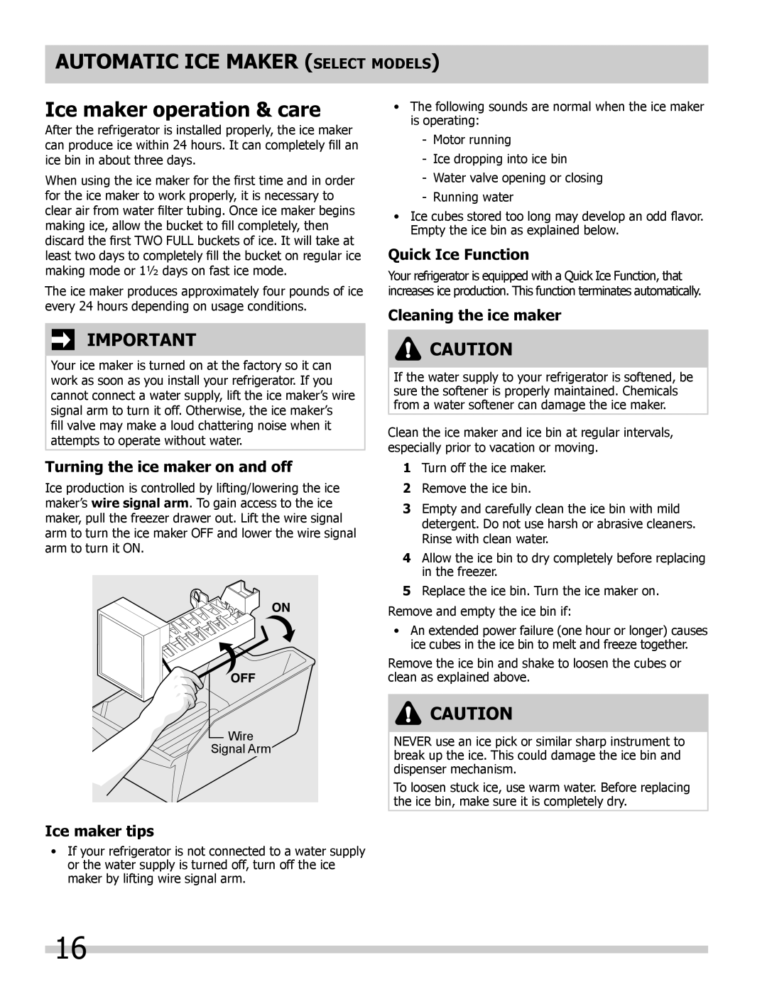 Frigidaire 242292000 manual Turning the ice maker on and off, Ice maker tips, Quick Ice Function, Cleaning the ice maker 