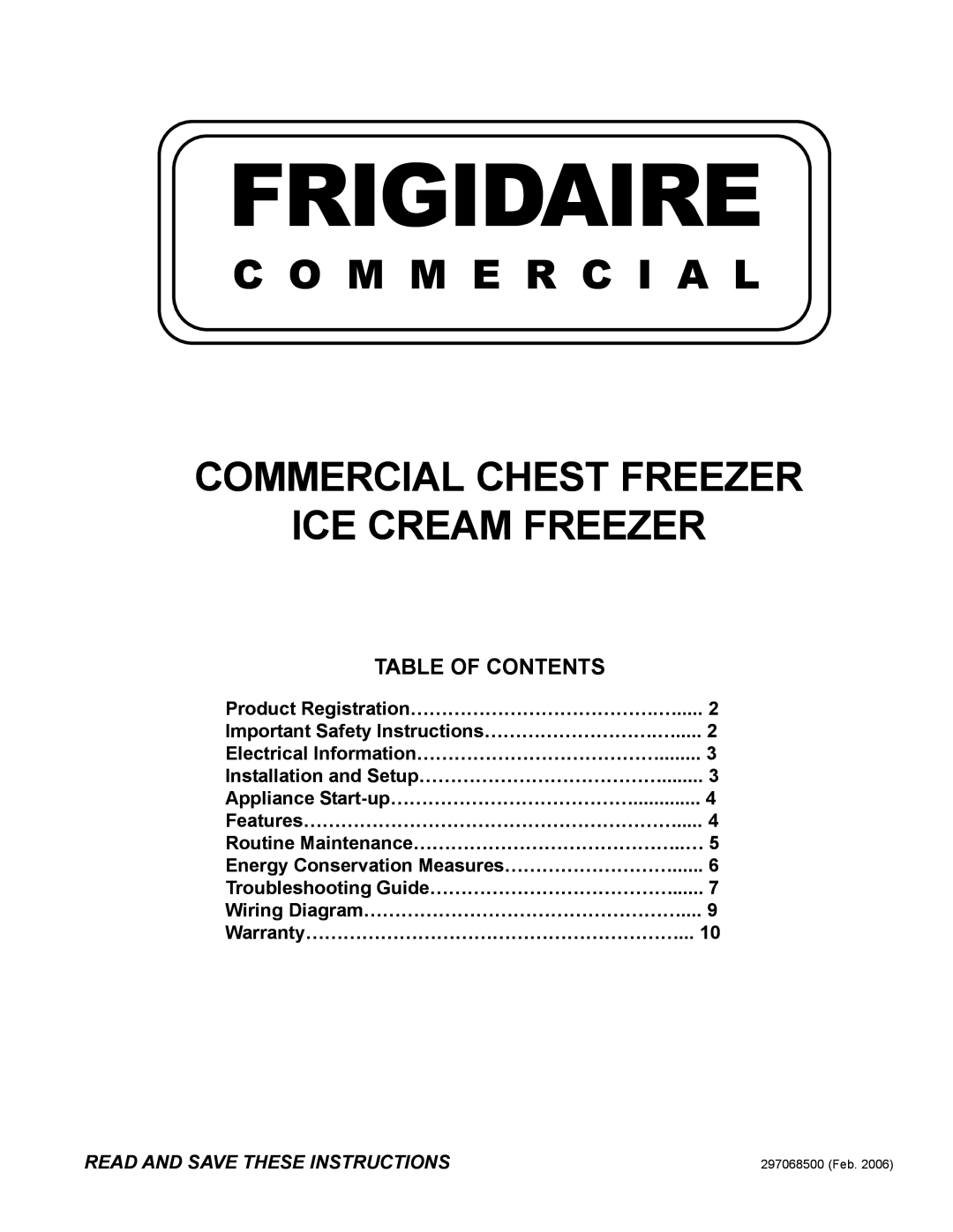 Frigidaire FCCS151FW important safety instructions C O M M E R C I A L Commercial Chest Freezer, Ice Cream Freezer 