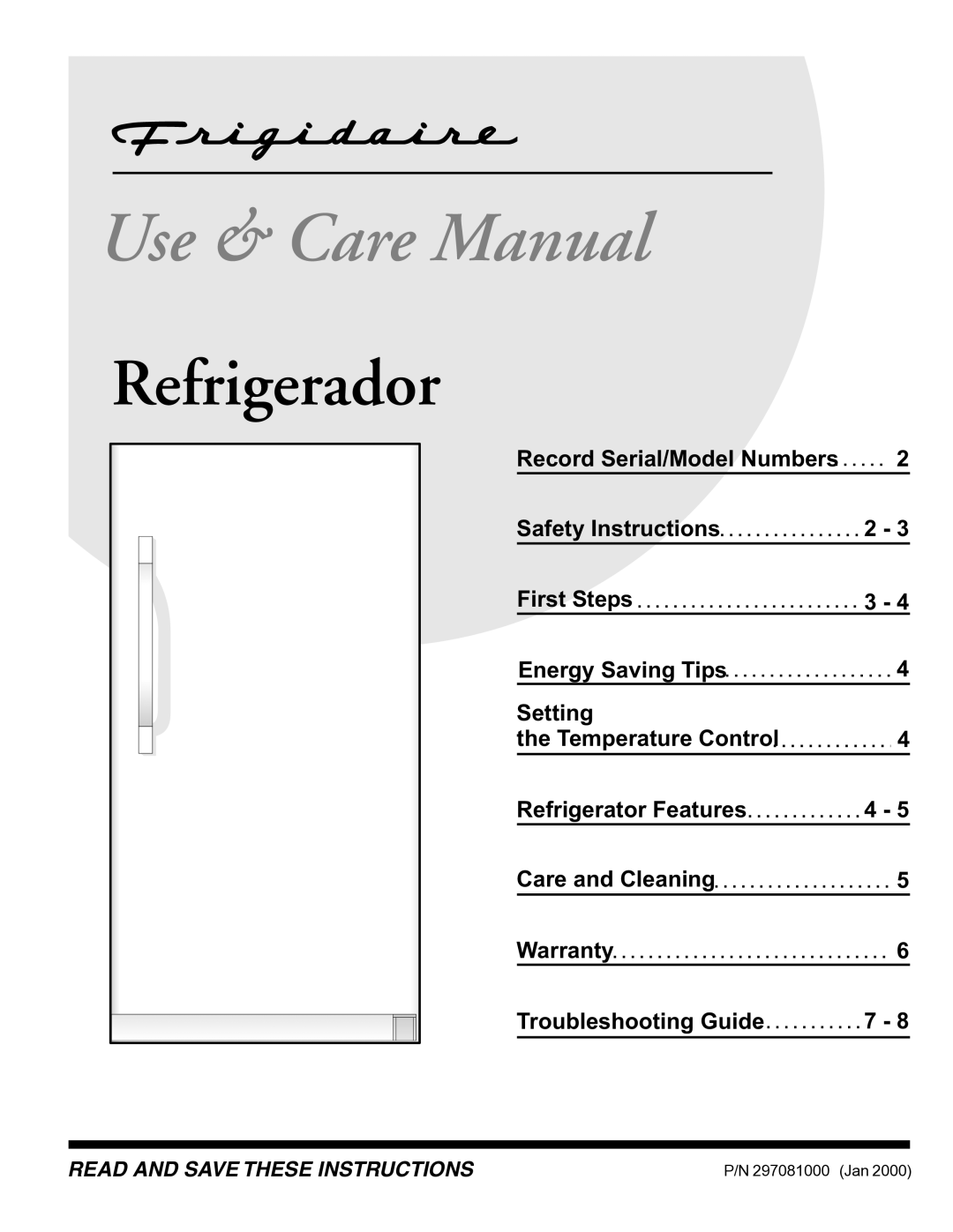 Frigidaire 297081000 warranty Use & Care Manual 