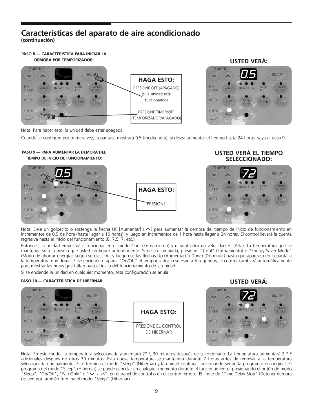 Frigidaire 309000848 Usted Verá EL Tiempo Seleccionado Haga Esto, Usted Verá Haga Esto, Presione EL Control DE Hibernar 