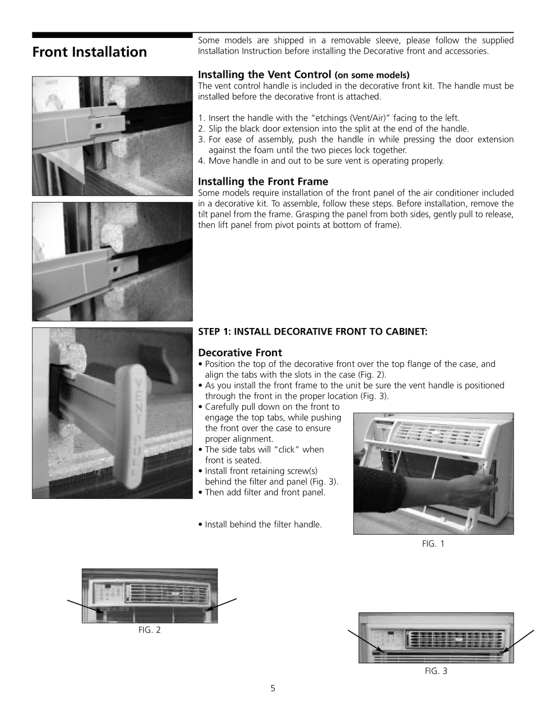 Frigidaire 309000848 manual Front Installation, Installing the Vent Control on some models, Installing the Front Frame 