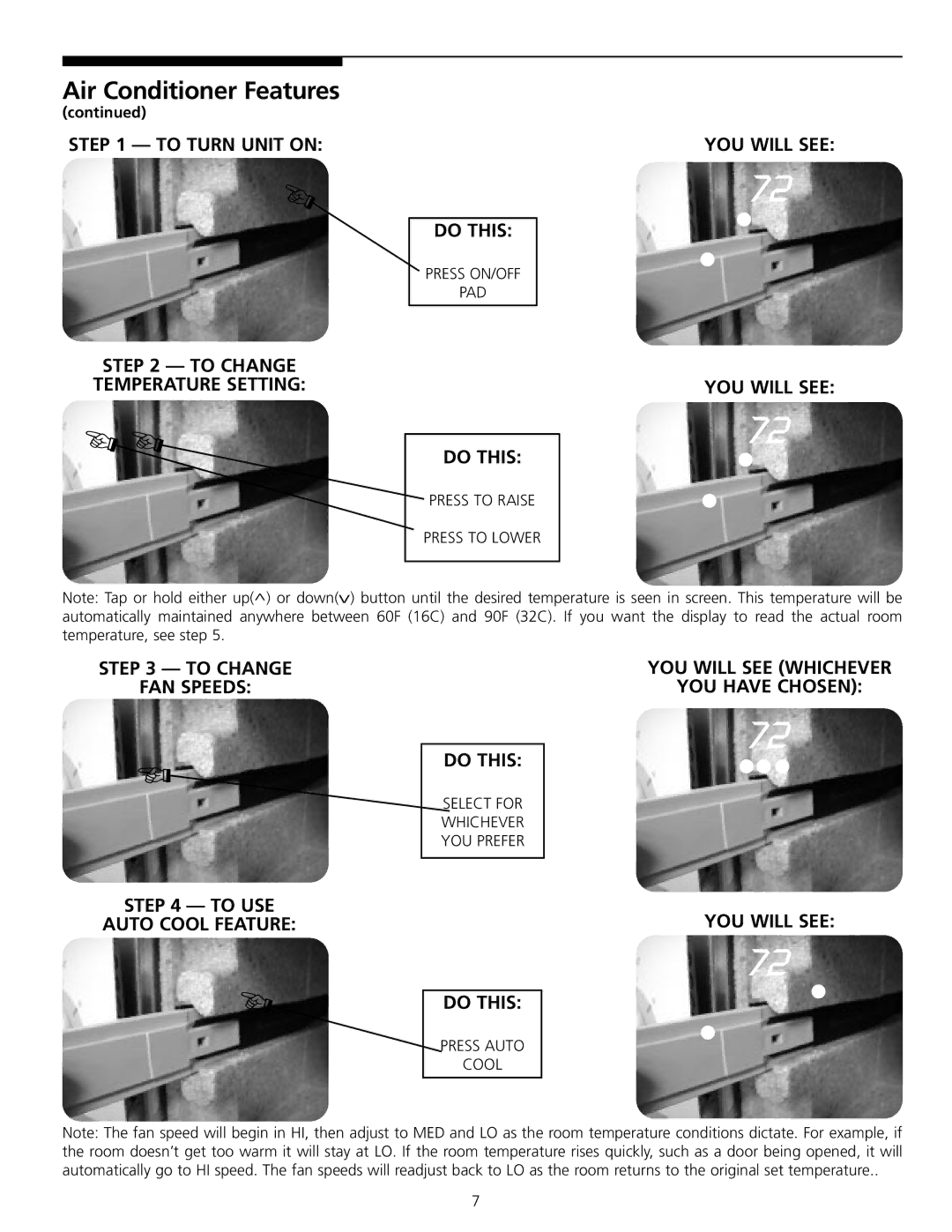 Frigidaire 309000848 manual To Turn Unit on Do this, To USE Auto Cool Feature YOU will see Do this 