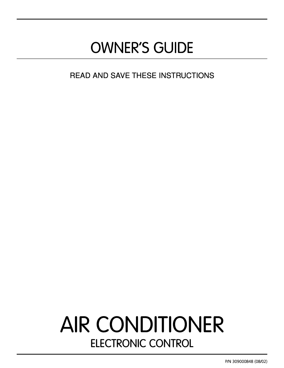 Frigidaire 309000848 manual Air Conditioner, Owner’S Guide, Electronic Control, Read And Save These Instructions 