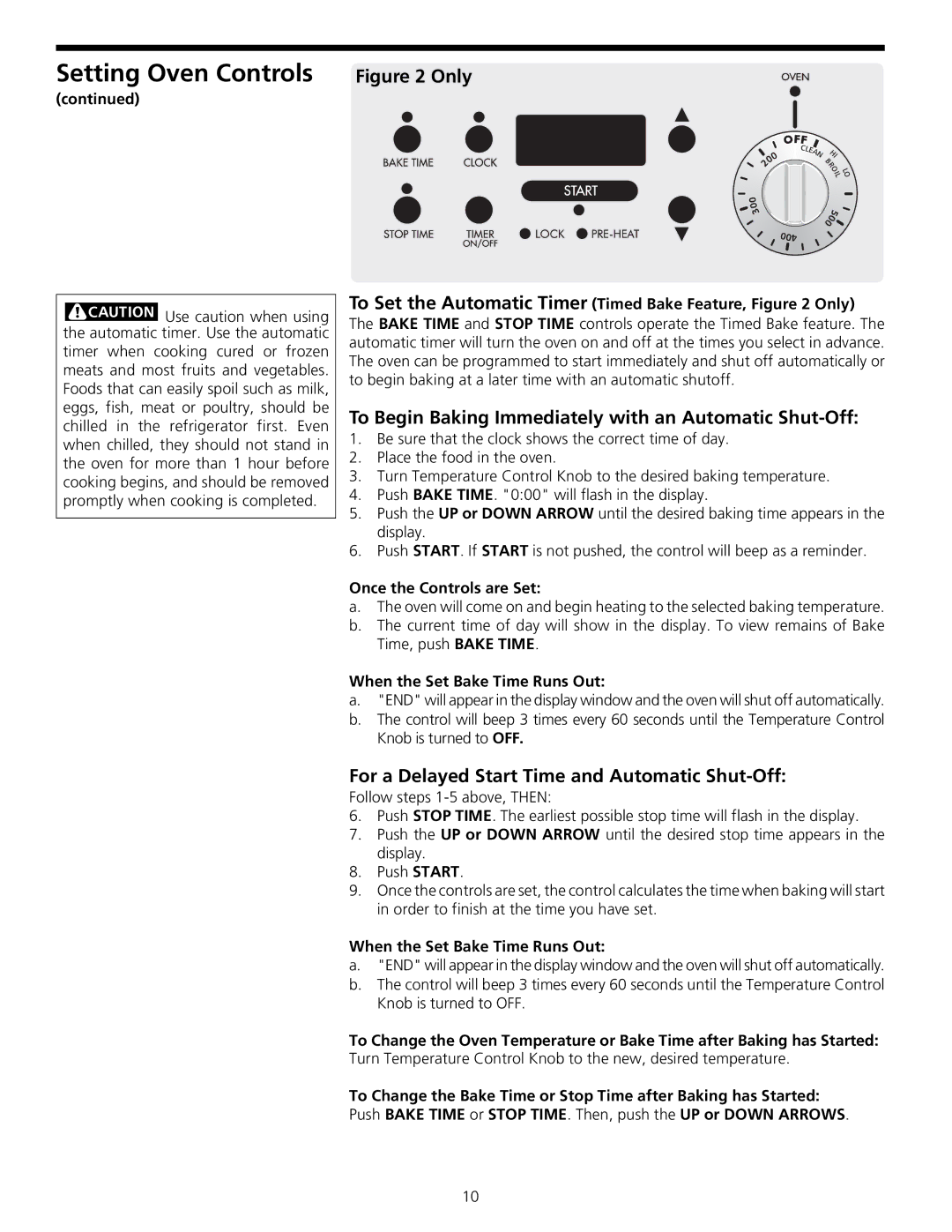 Frigidaire 316000635 manual To Begin Baking Immediately with an Automatic Shut-Off, Once the Controls are Set 