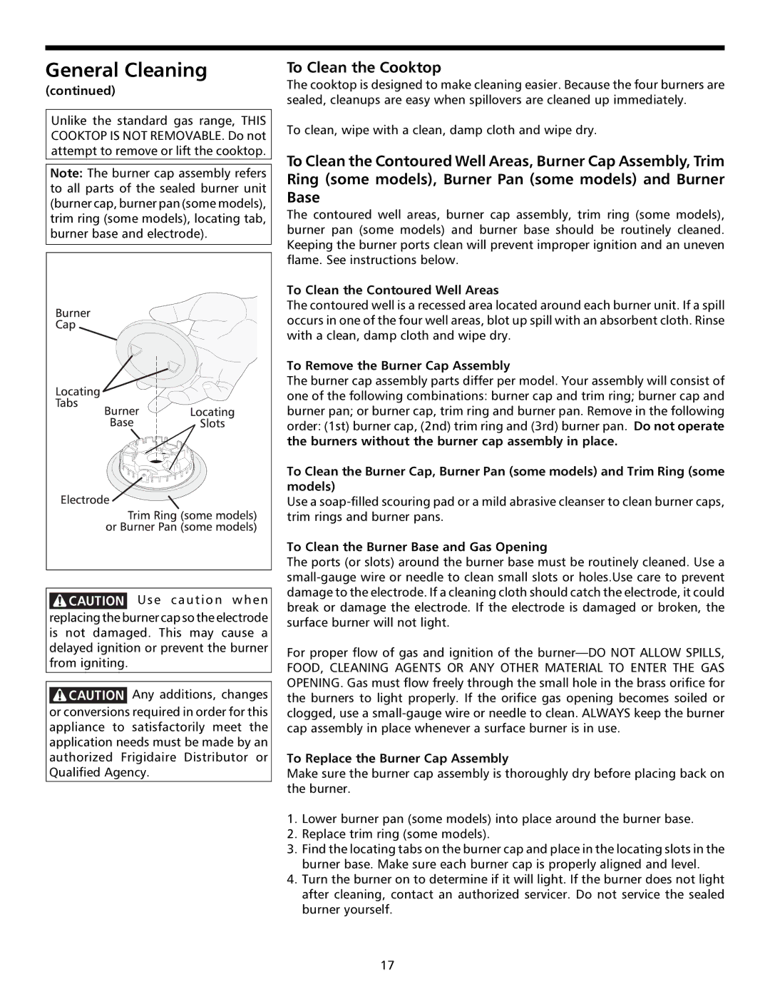 Frigidaire 316000641 manual To Clean the Cooktop, To Clean the Contoured Well Areas, To Remove the Burner Cap Assembly 