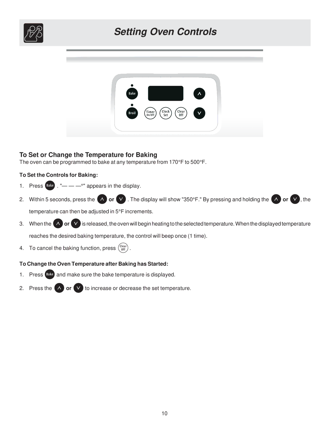 Frigidaire 316257114 manual To Set or Change the Temperature for Baking, To Set the Controls for Baking 