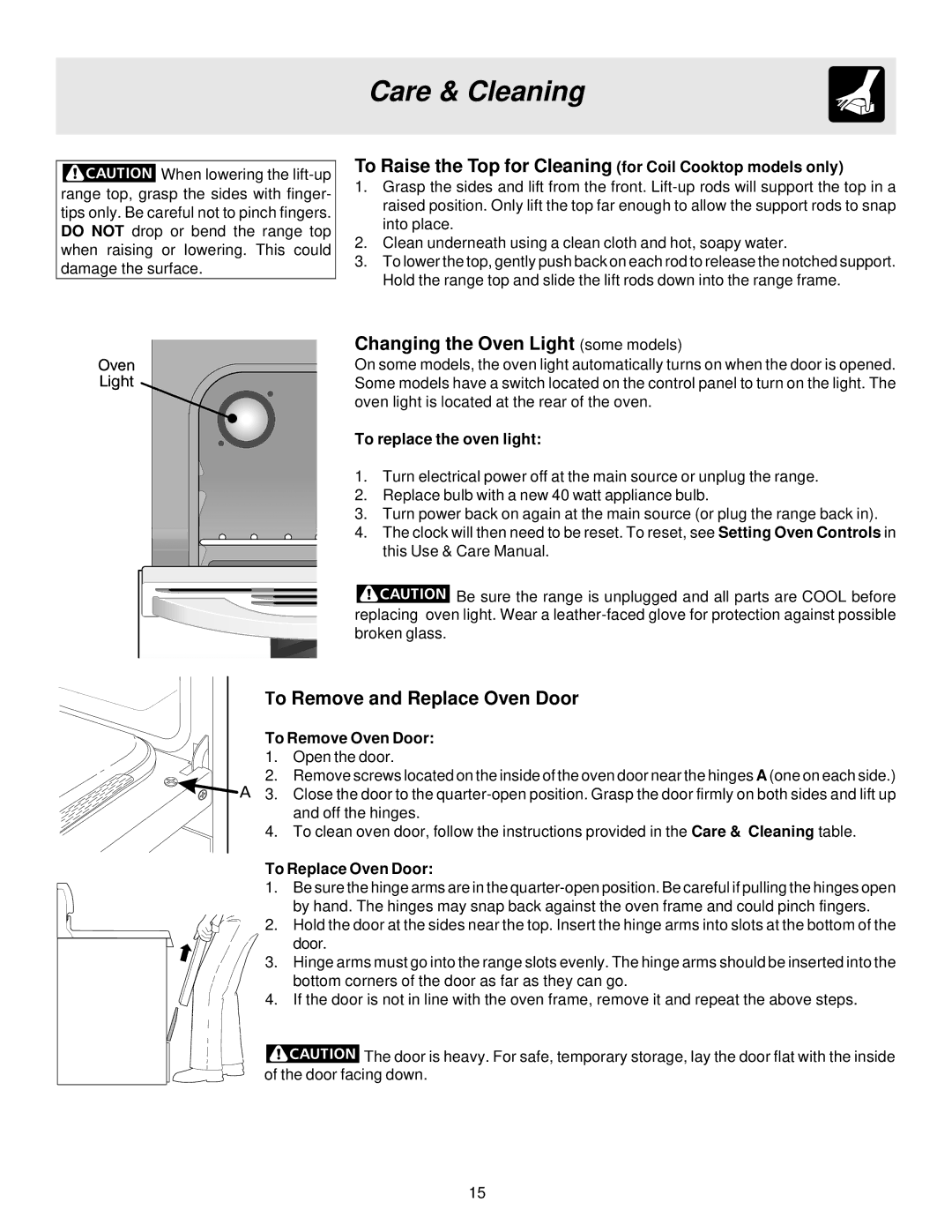 Frigidaire 316257114 manual To Raise the Top for Cleaning for Coil Cooktop models only, Changing the Oven Light some models 