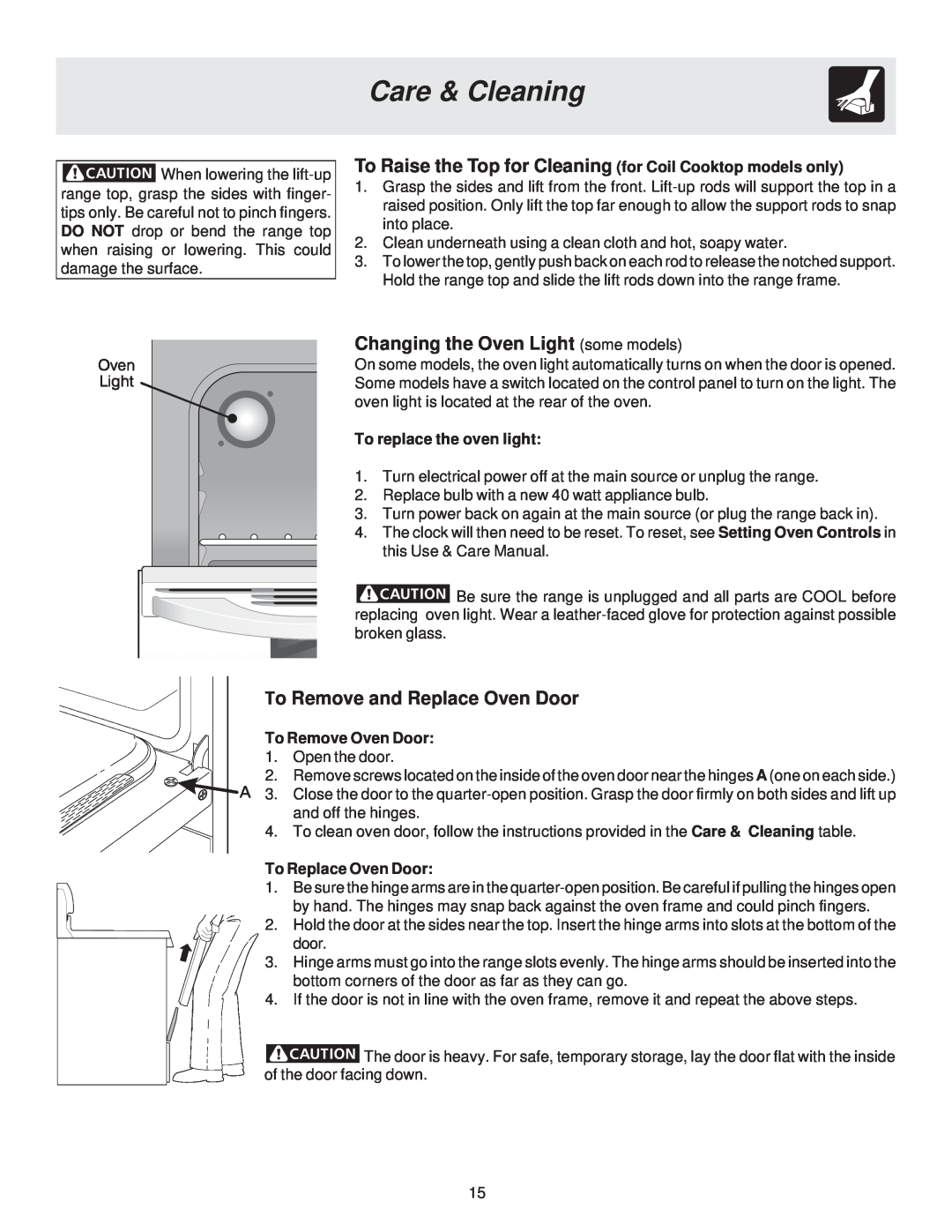 Frigidaire 316257114 manual To Raise the Top for Cleaning for Coil Cooktop models only, Changing the Oven Light some models 