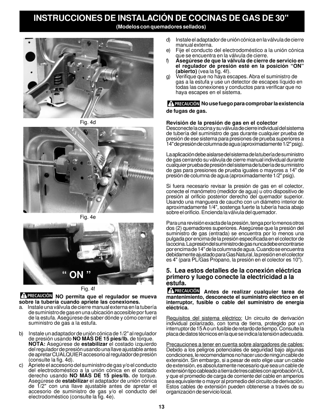 Frigidaire 316259343 dimensions No use fuego para comprobar la existencia de fugas de gas 