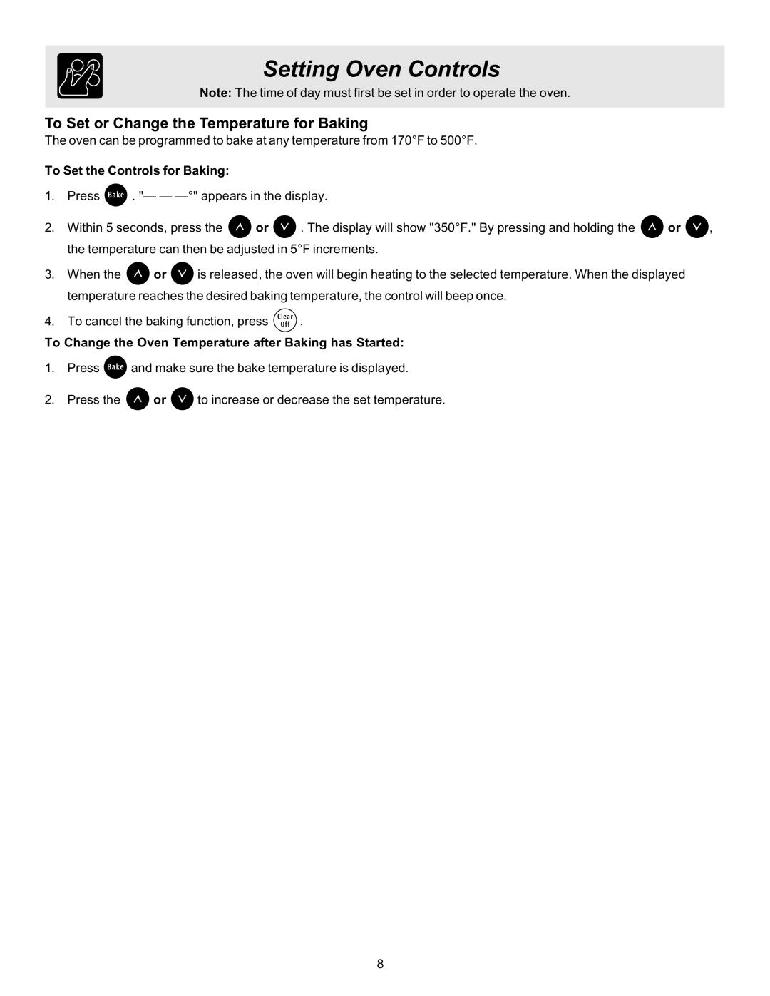 Frigidaire 316417134 Setting Oven Controls, To Set or Change the Temperature for Baking, To Set the Controls for Baking 