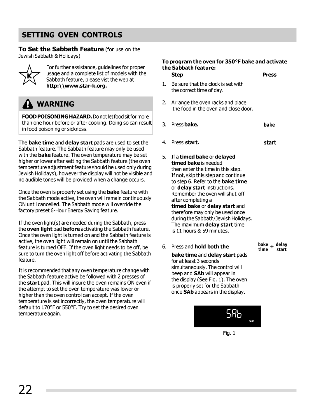 Frigidaire 316901300, CGGF3054KF To Set the Sabbath Feature for use on, If a timed bake or delayed timed bake is needed 