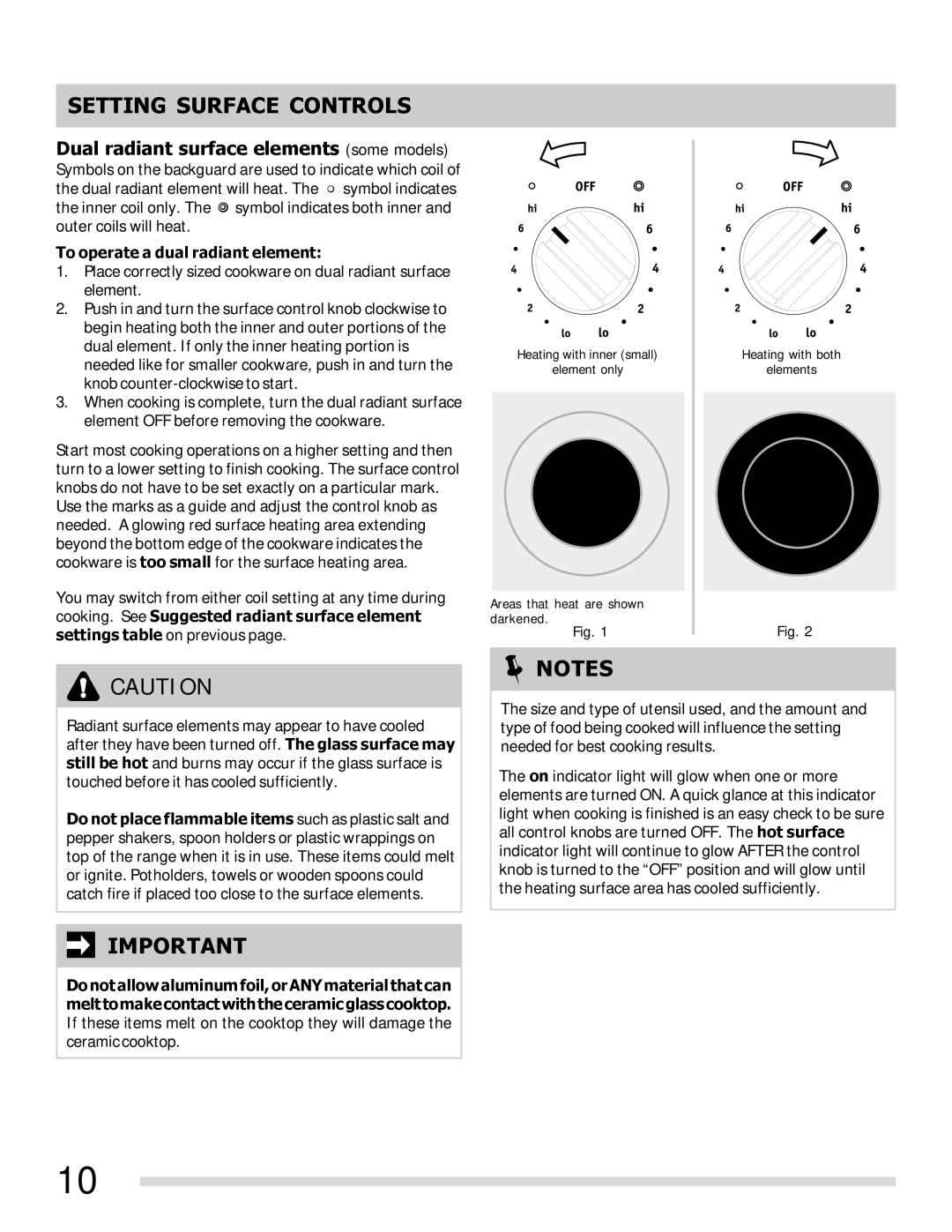 Frigidaire FFEF3013LB, 316902209, FFEF3013LM, FFEF3043LSPKG, FFEF3012LS, FFEF3013LW To operate a dual radiant element 