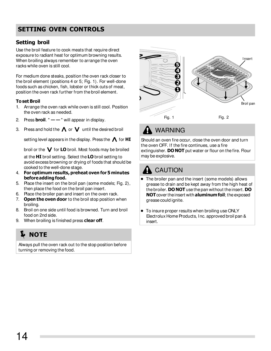 Frigidaire FFEF3013LW, 316902209, FFEF3013LB, FFEF3013LM, FFEF3043LSPKG, FFEF3012LS, FFEF3012LW Setting broil, To set Broil 