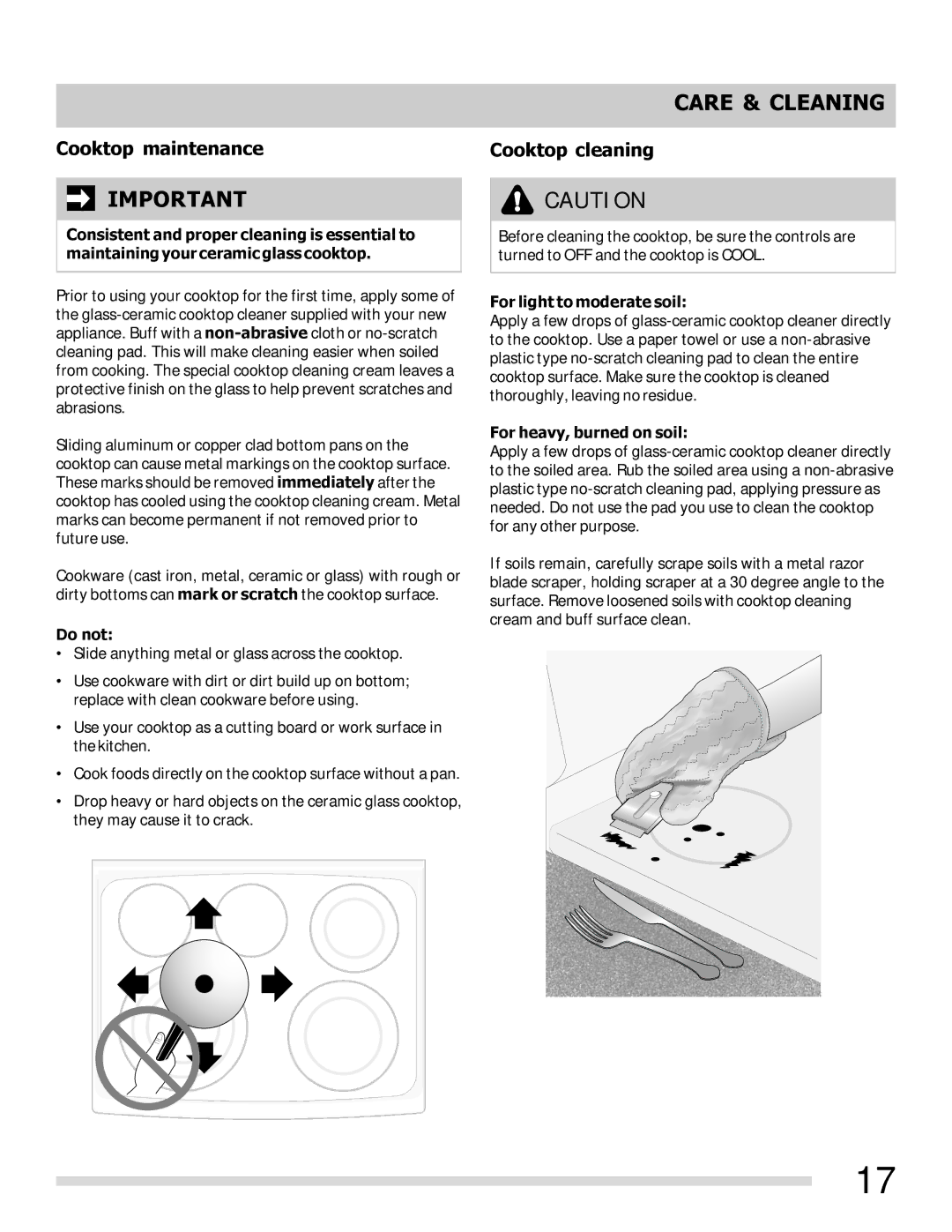 Frigidaire FFEF3043LS Cooktop maintenance Cooktop cleaning, Do not, For light to moderate soil, For heavy, burned on soil 