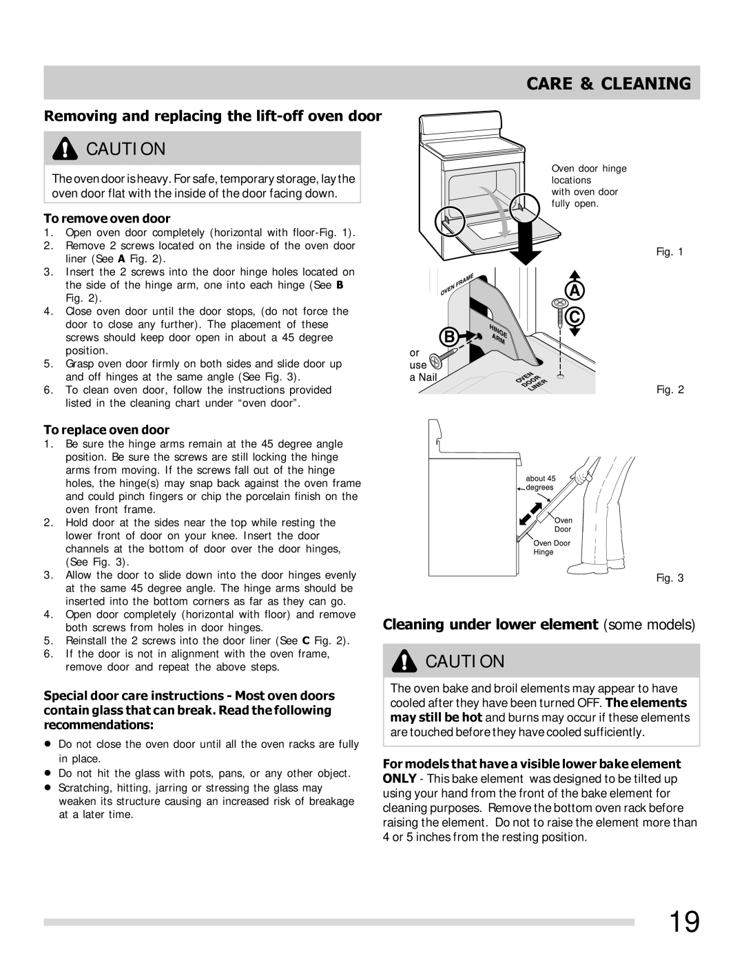 Frigidaire FFEF3013LM, 316902209 Removing and replacing the lift-off oven door, Cleaning under lower element some models 